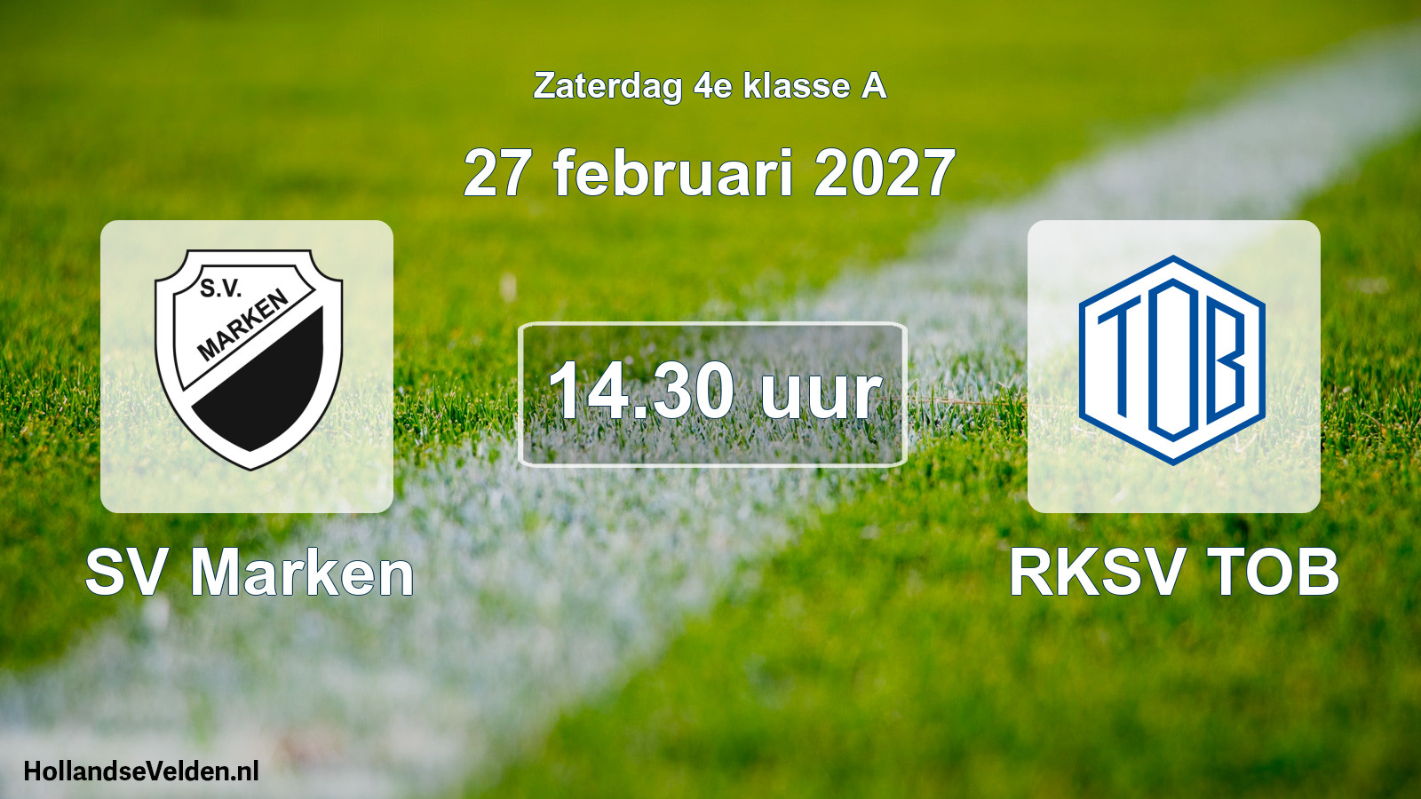 Geplande wedstrijd: SV Marken - RKSV TOB (27 februari 2027)
