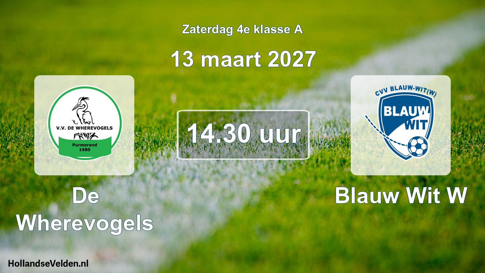 Geplande wedstrijd: De Wherevogels - Blauw Wit W (13 maart 2027)