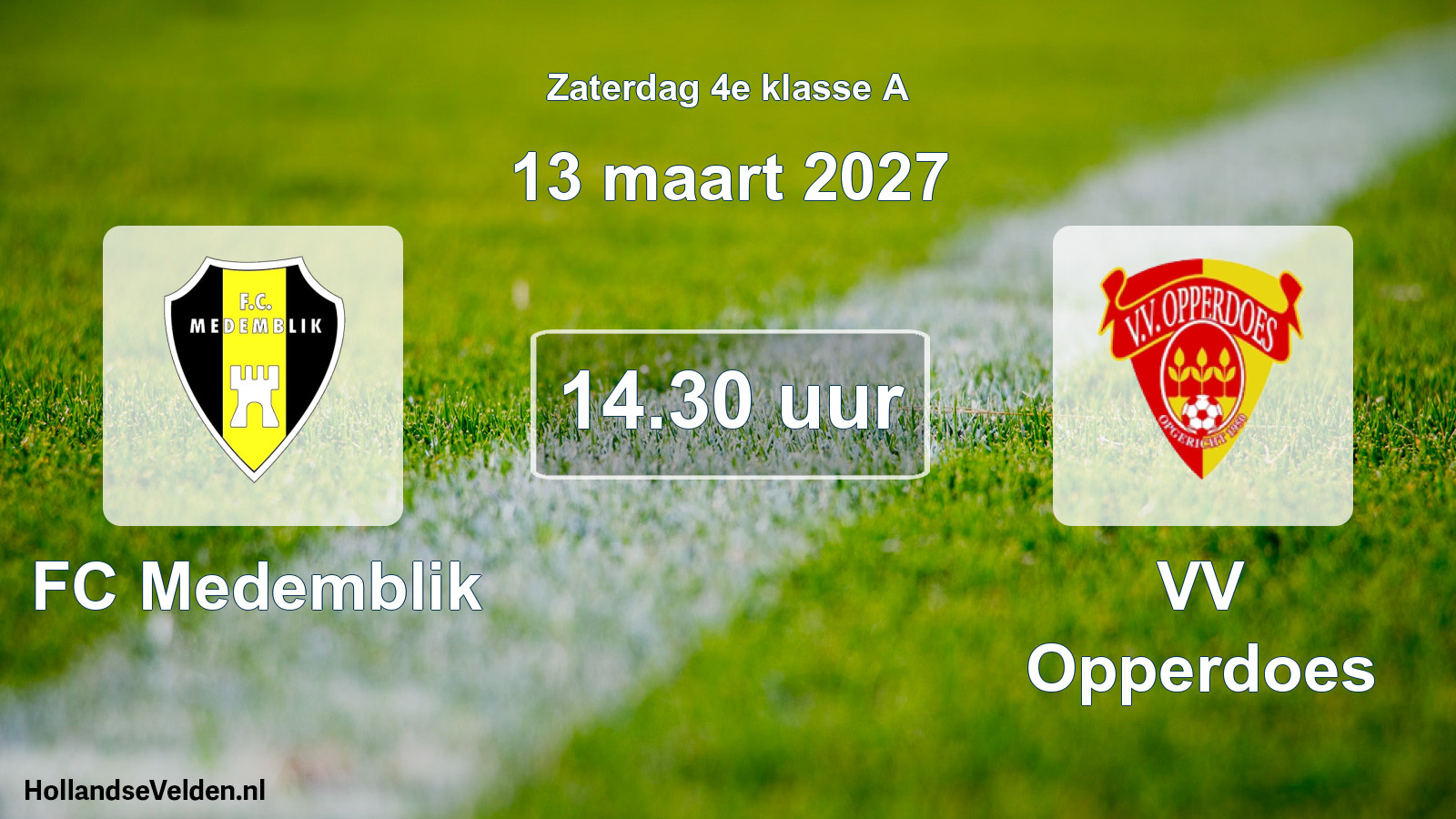 Geplande wedstrijd: FC Medemblik - VV Opperdoes (13 maart 2027)