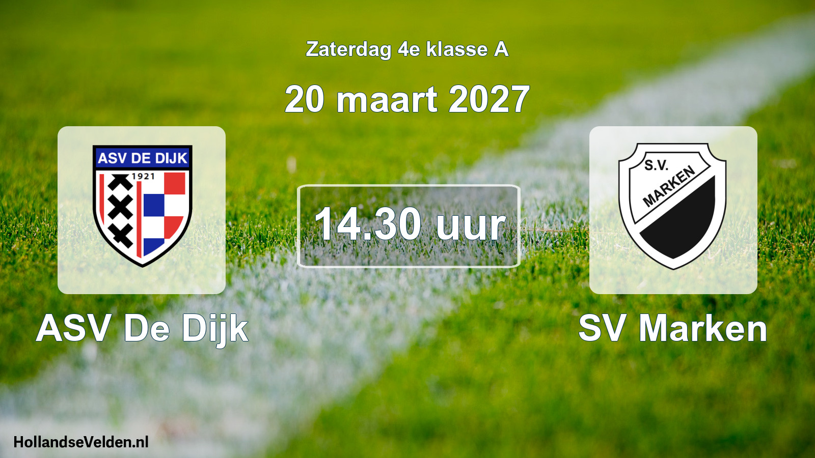 Geplande wedstrijd: ASV De Dijk - SV Marken (20 maart 2027)