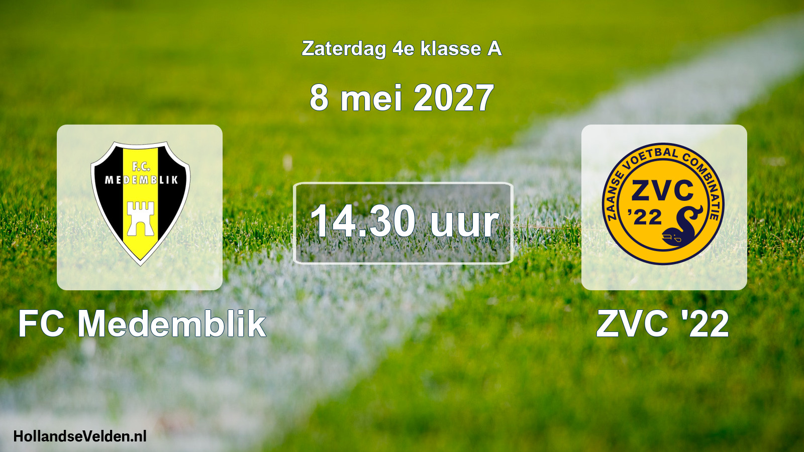 Geplande wedstrijd: FC Medemblik - ZVC '22 (8 mei 2027)