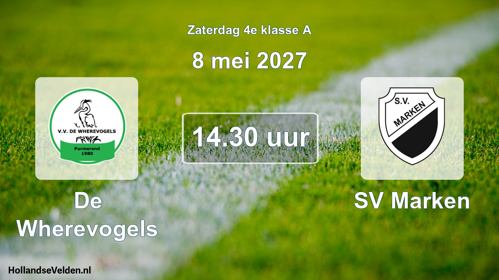 Geplande wedstrijd: De Wherevogels - SV Marken (8 mei 2027)