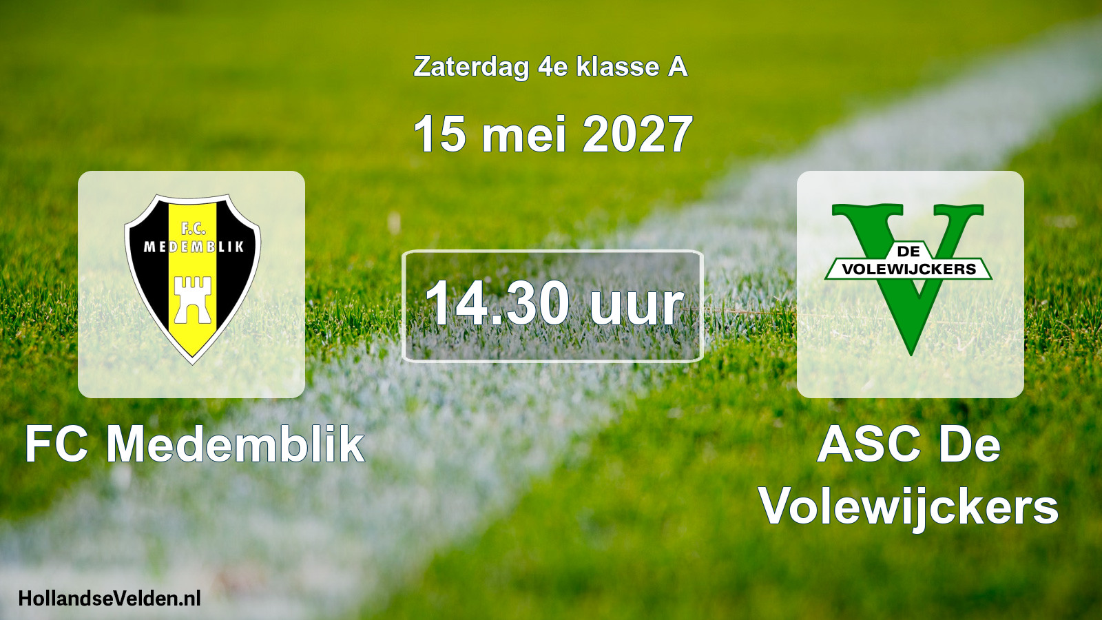 Geplande wedstrijd: FC Medemblik - ASC De Volewijckers (15 mei 2027)