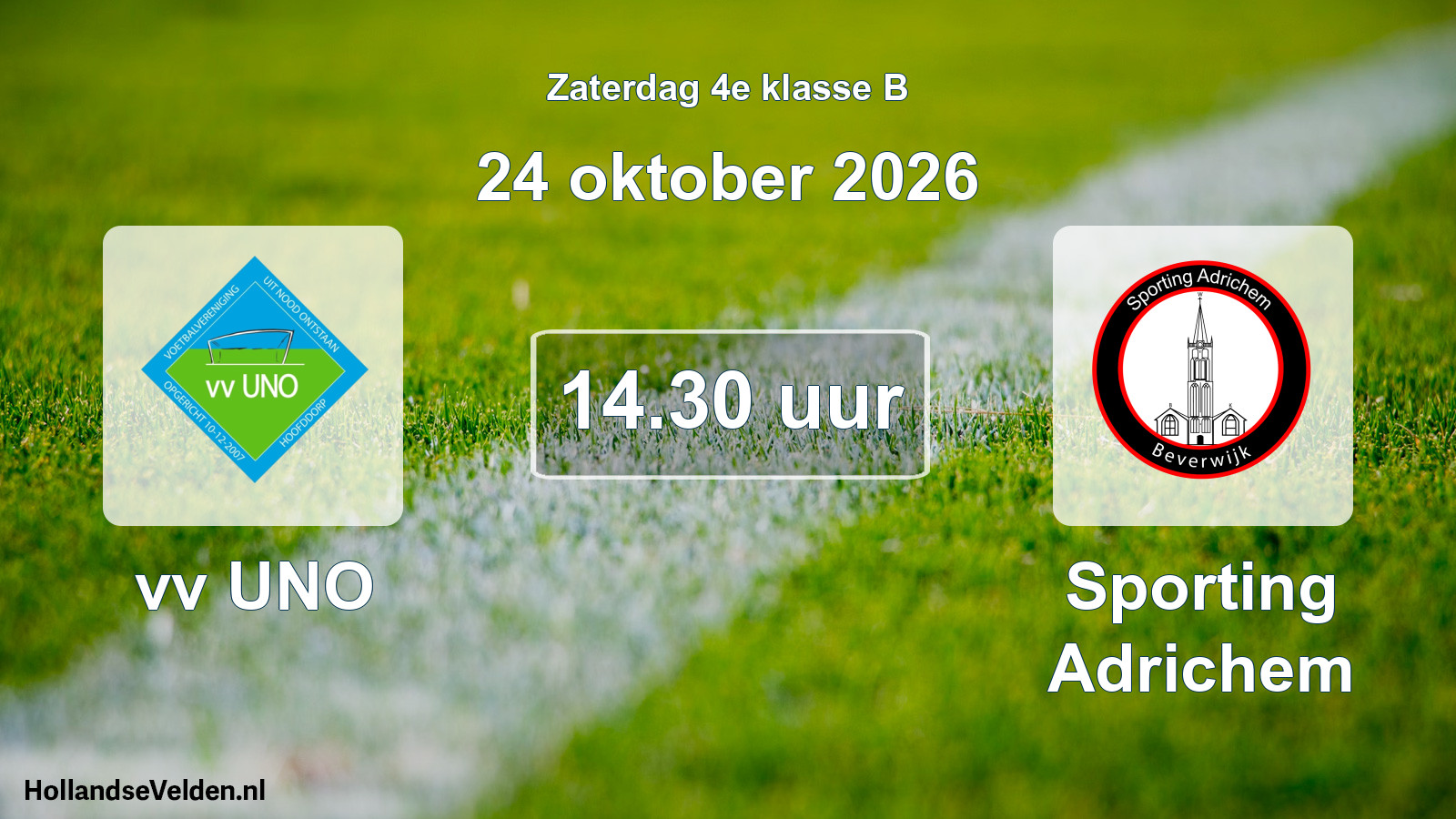 Geplande wedstrijd: vv UNO - Sporting Adrichem (24 oktober 2026)