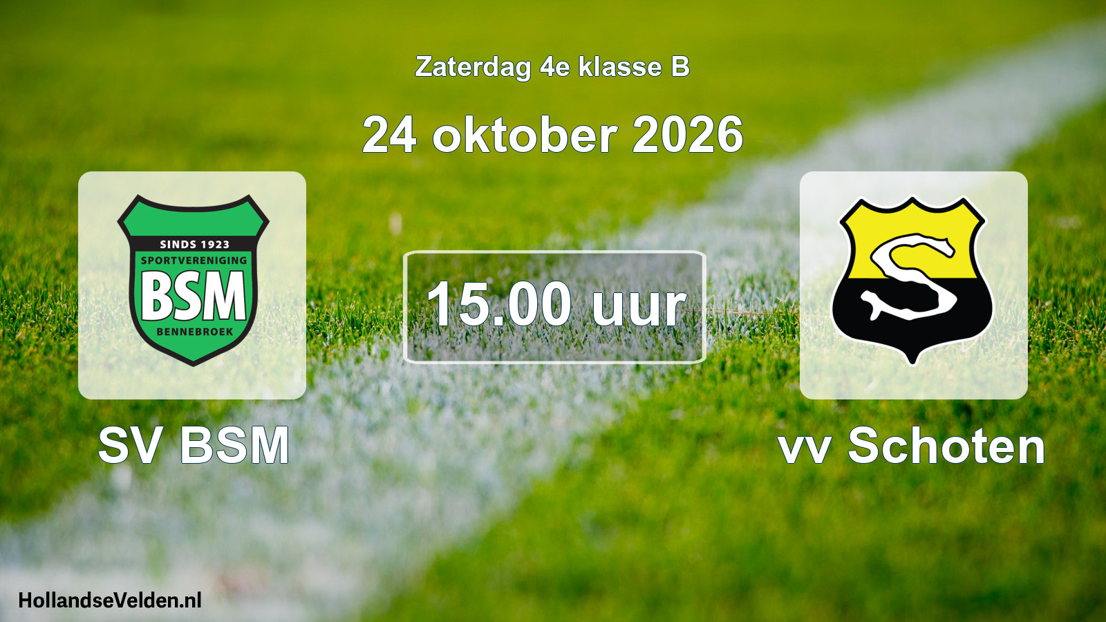 Geplande wedstrijd: SV BSM - vv Schoten (24 oktober 2026)