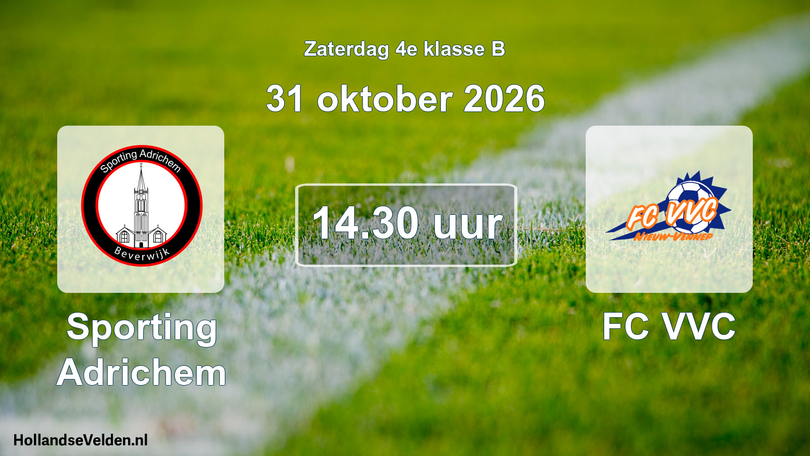 Geplande wedstrijd: Sporting Adrichem - FC VVC (31 oktober 2026)
