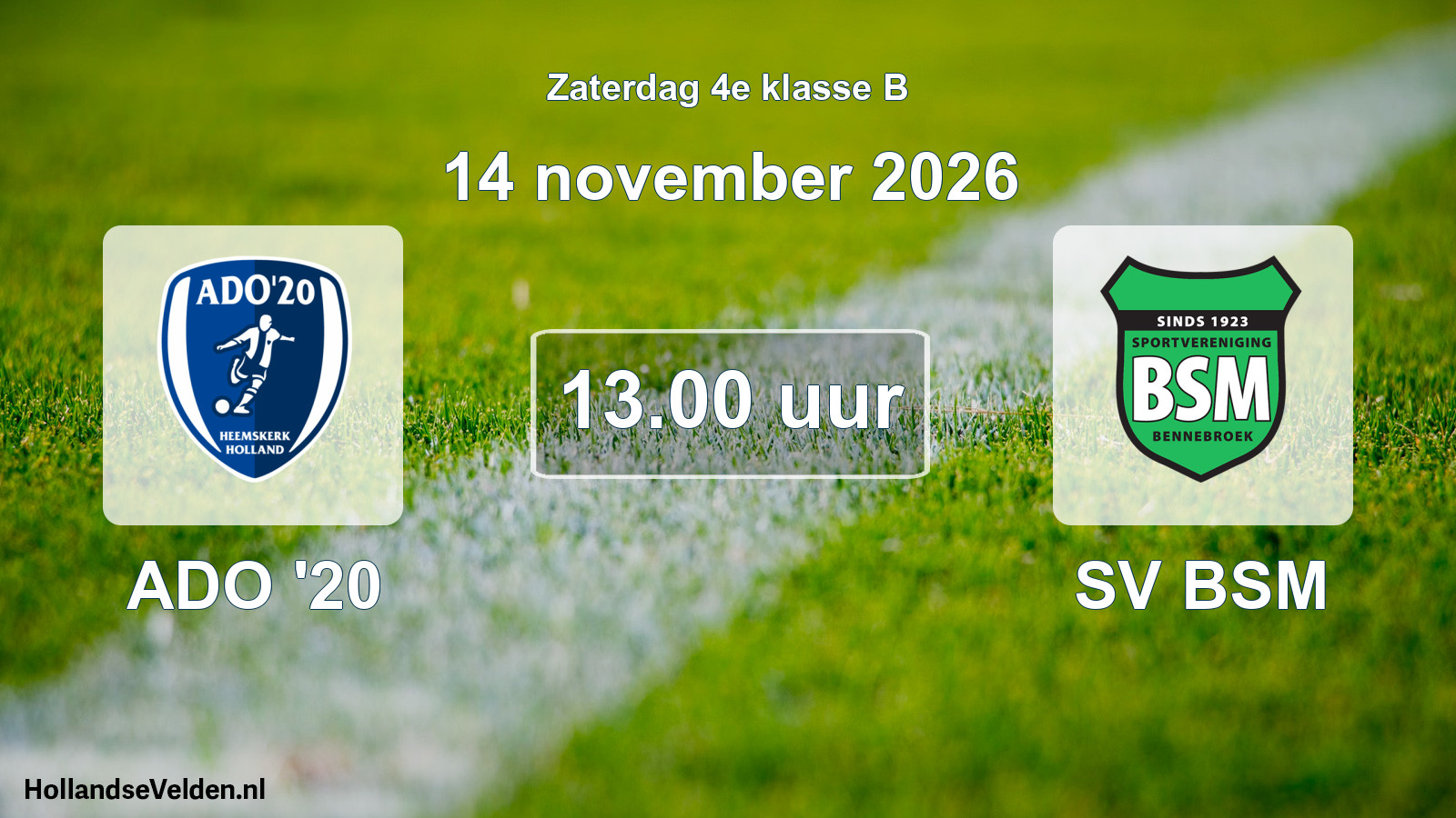 Geplande wedstrijd: ADO '20 - SV BSM (14 november 2026)