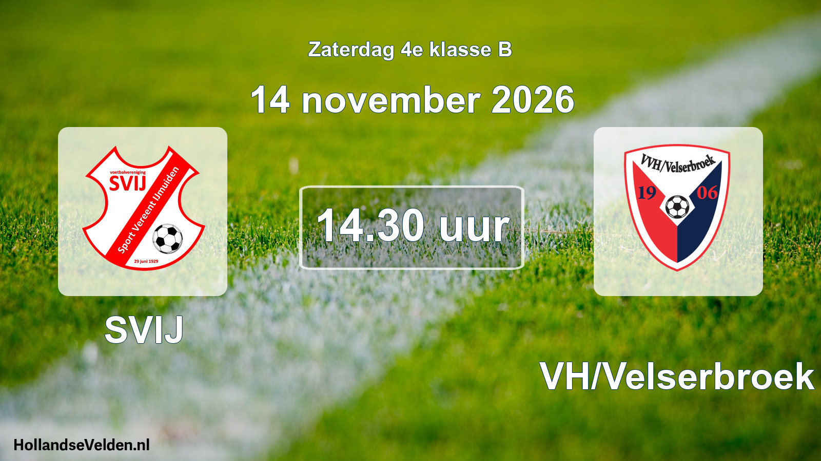 Geplande wedstrijd: SVIJ - VVH/Velserbroek (14 november 2026)