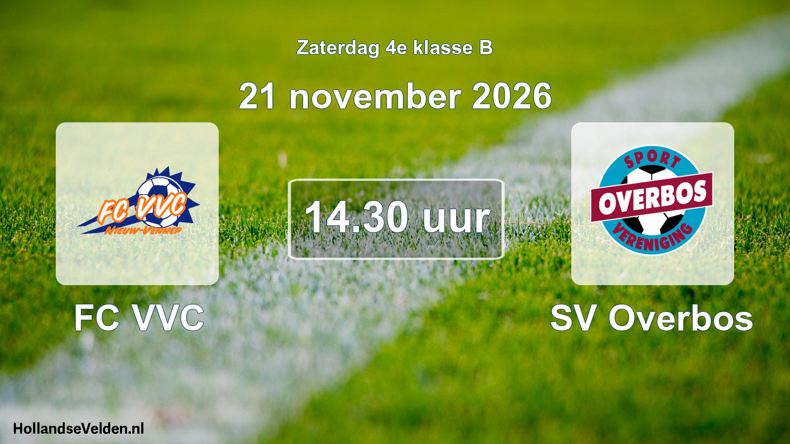 Geplande wedstrijd: FC VVC - SV Overbos (21 november 2026)