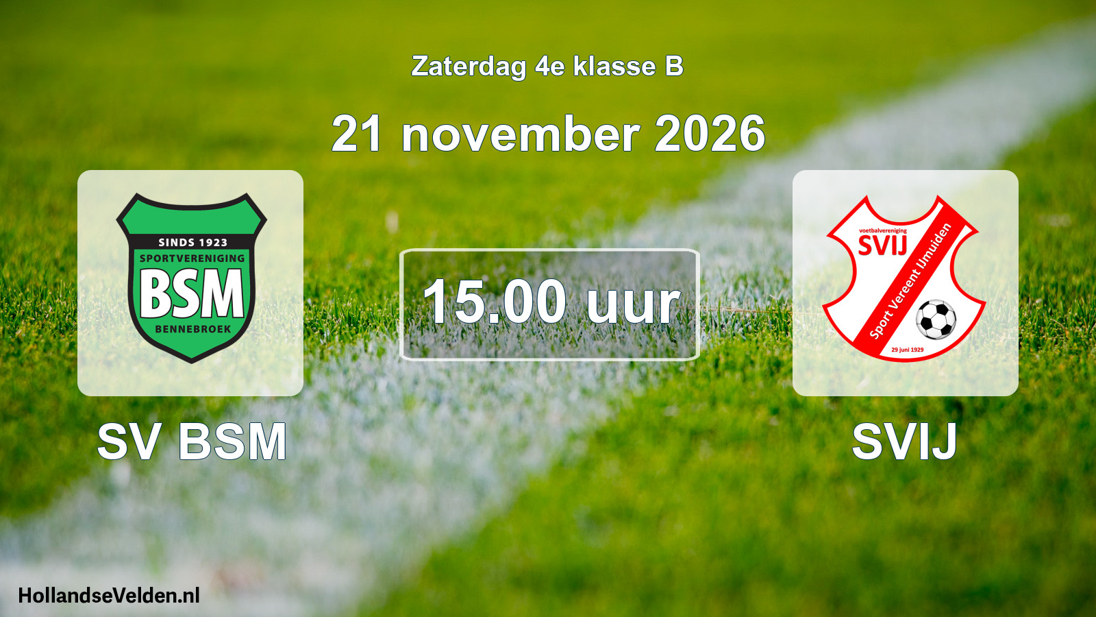 Geplande wedstrijd: SV BSM - SVIJ (21 november 2026)