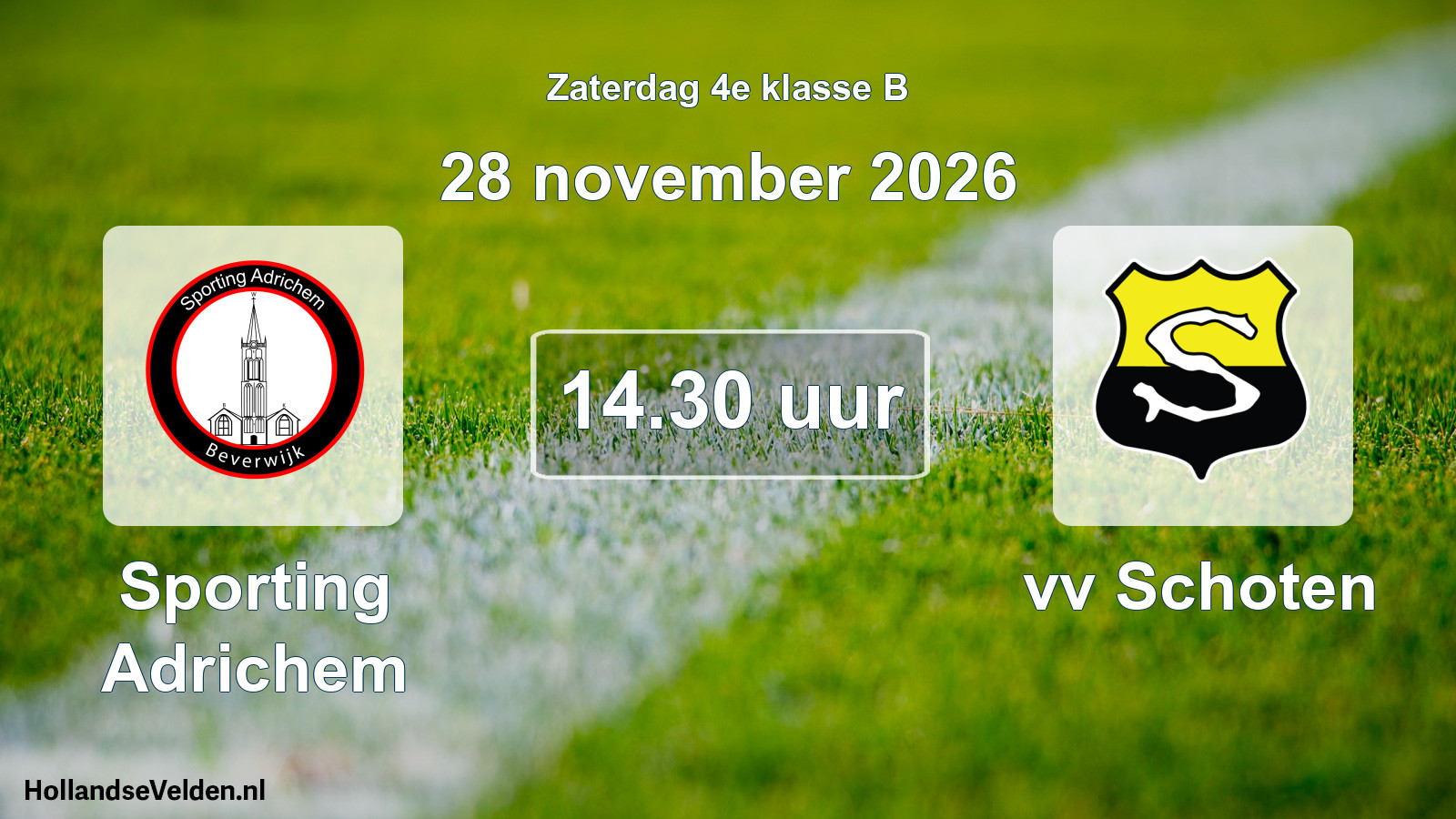 Geplande wedstrijd: Sporting Adrichem - vv Schoten (28 november 2026)