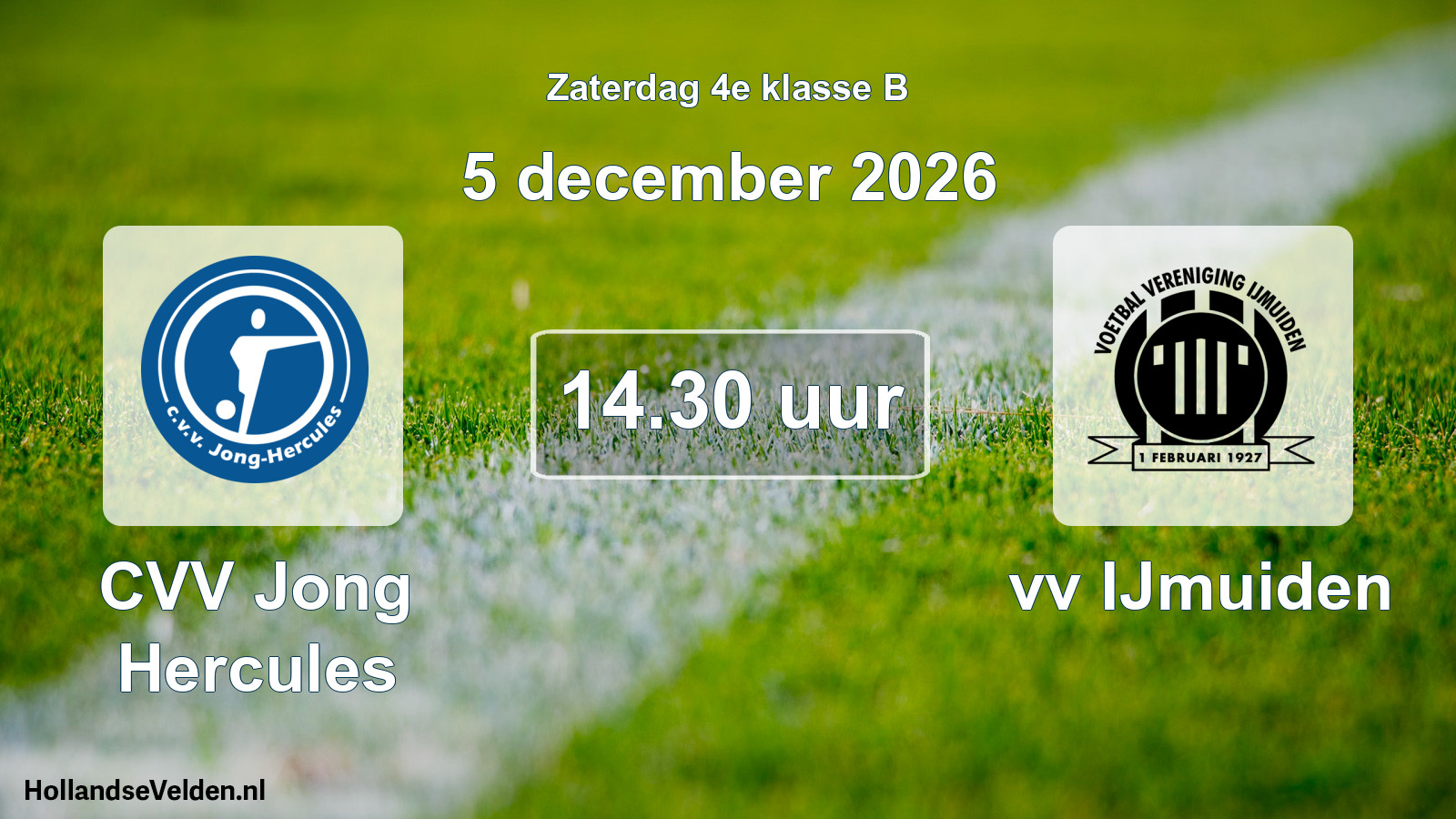 Geplande wedstrijd: CVV Jong Hercules - vv IJmuiden (5 december 2026)