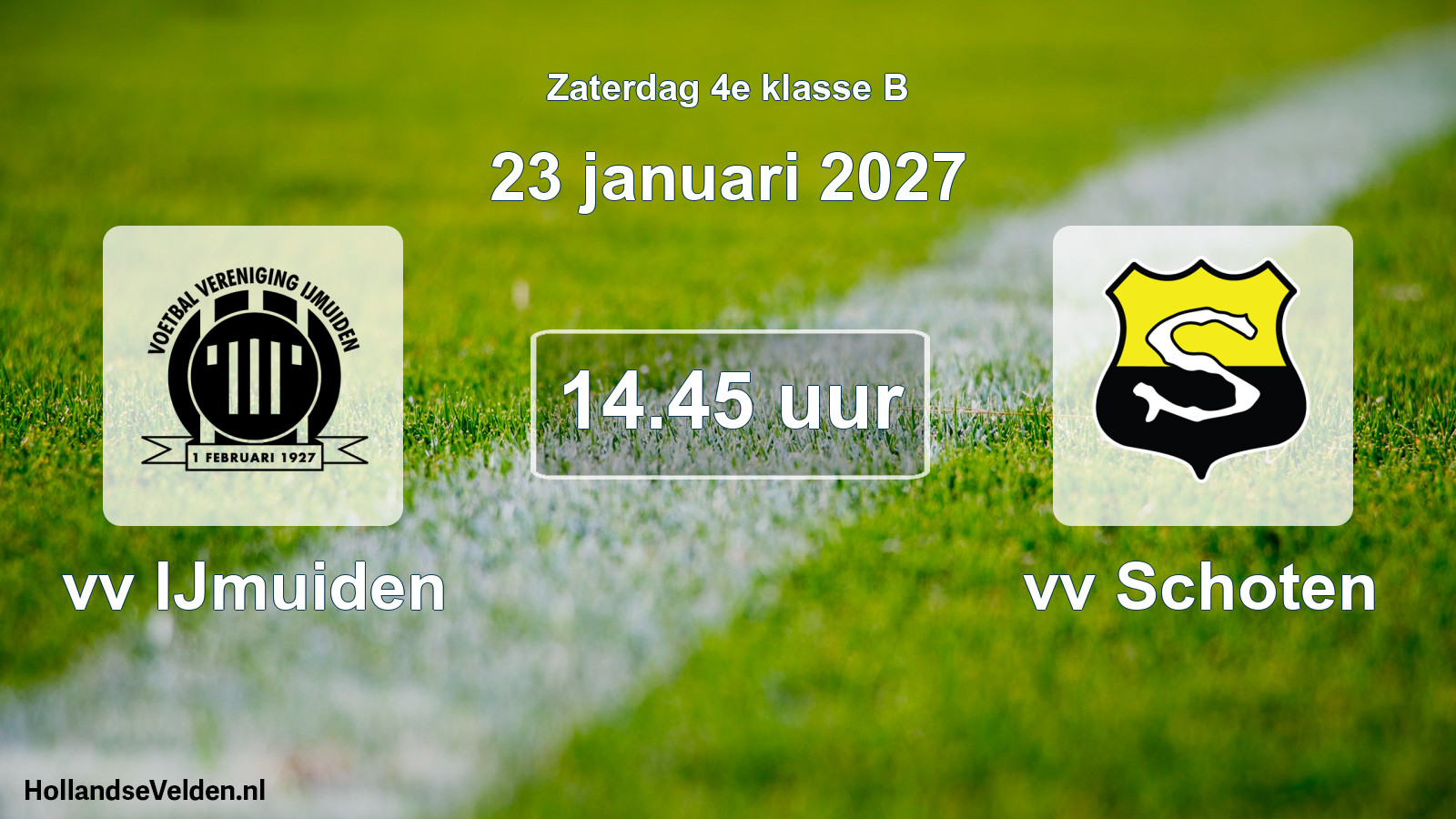 Geplande wedstrijd: vv IJmuiden - vv Schoten (23 januari 2027)