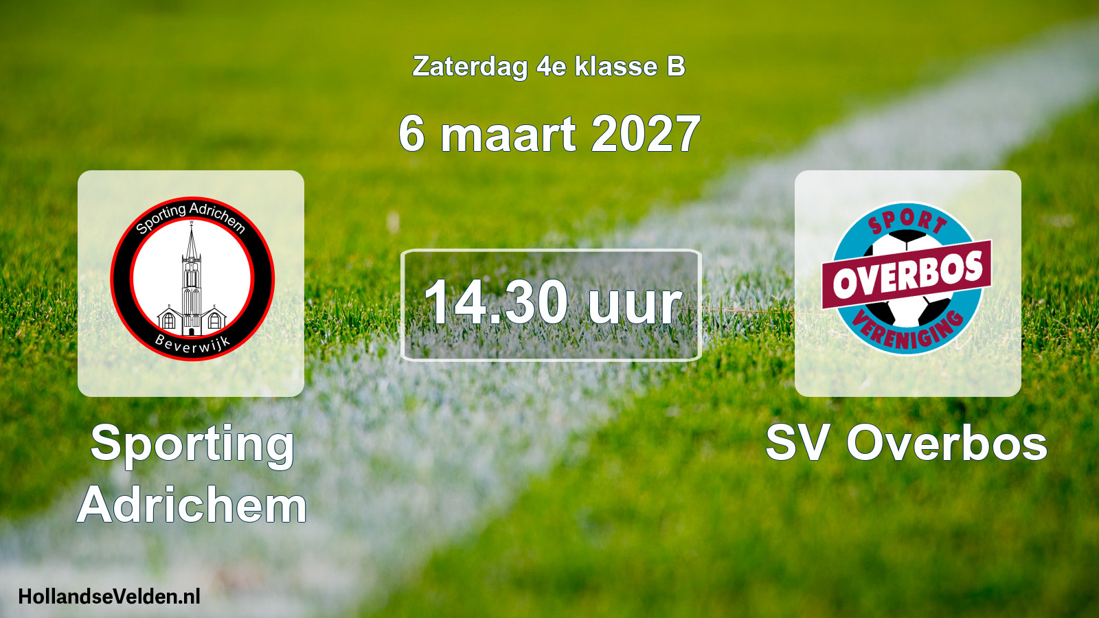 Scheduled Match: Sporting Adrichem - SV Overbos (6 March 2027)