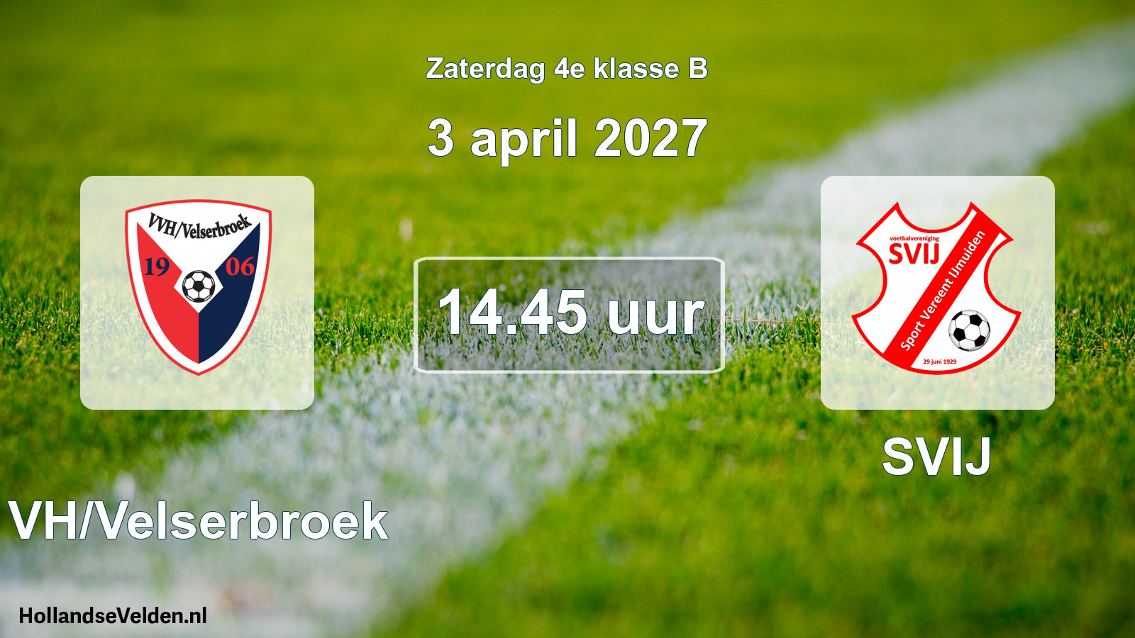 Geplande wedstrijd: VVH/Velserbroek - SVIJ (3 april 2027)