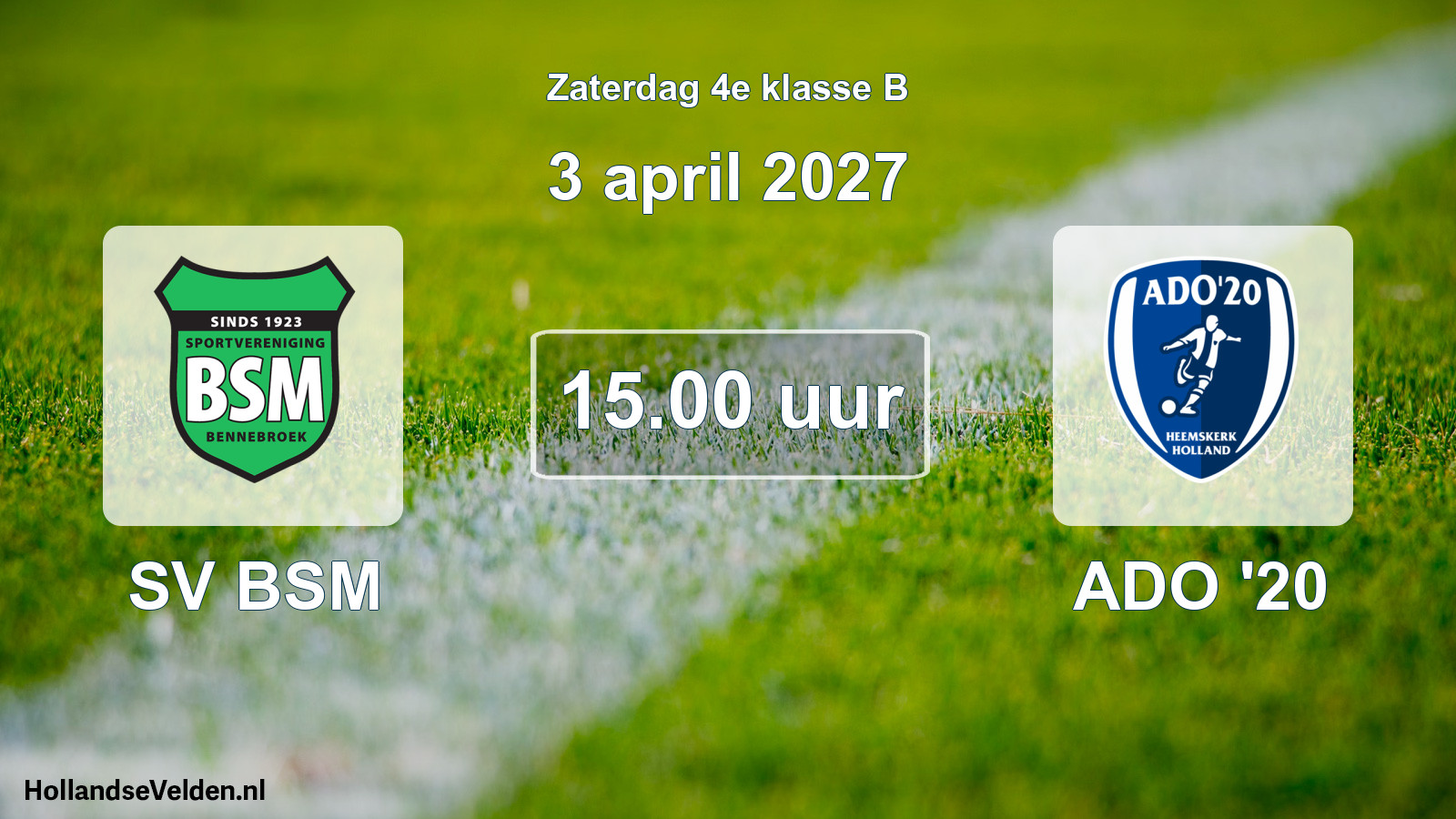 Geplande wedstrijd: SV BSM - ADO '20 (3 april 2027)