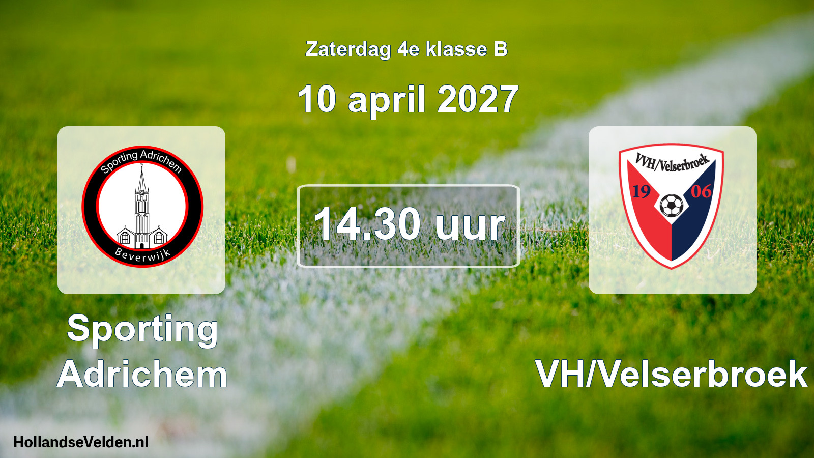 Geplande wedstrijd: Sporting Adrichem - VVH/Velserbroek (10 april 2027)