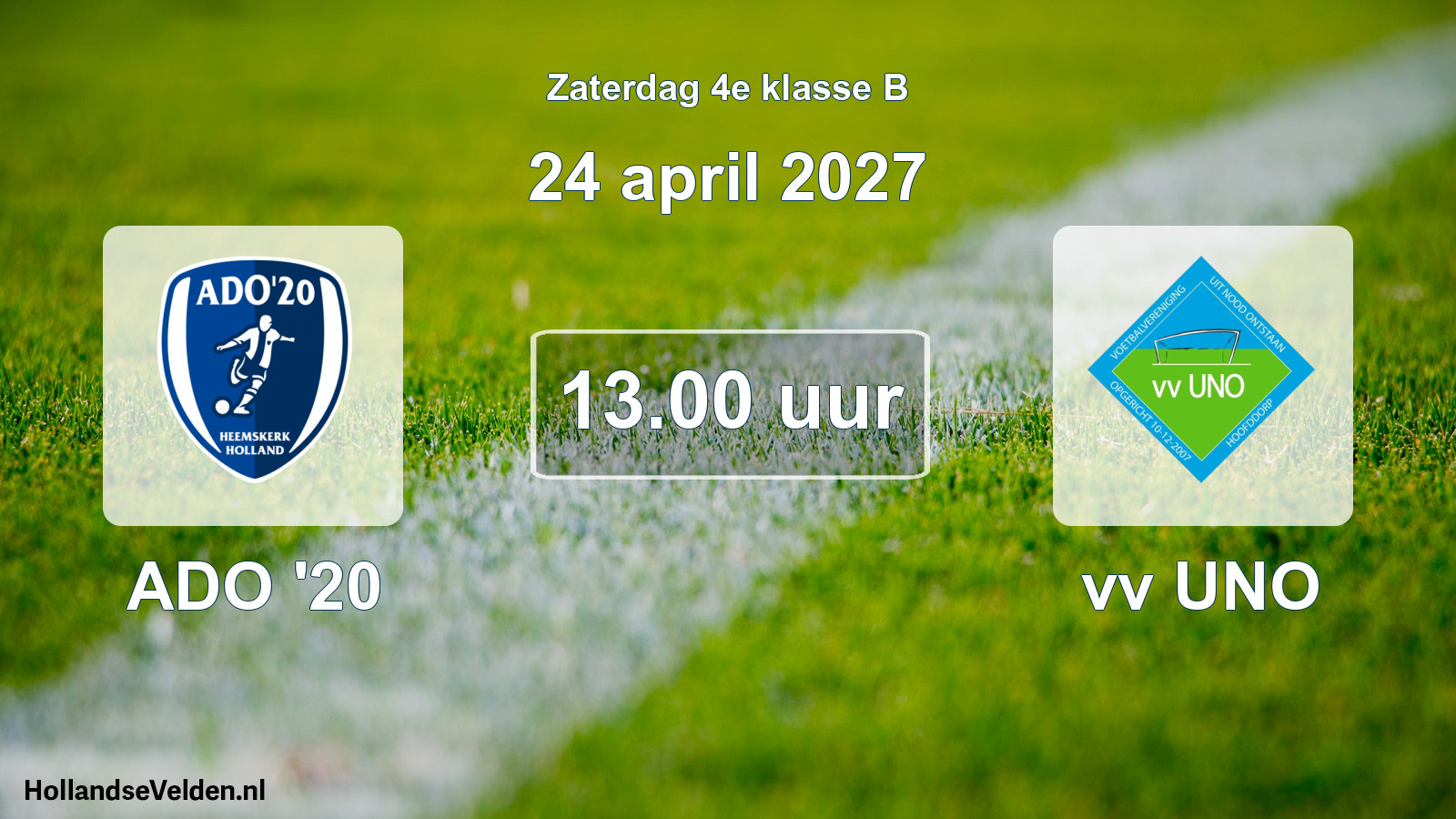 Geplande wedstrijd: ADO '20 - vv UNO (24 april 2027)