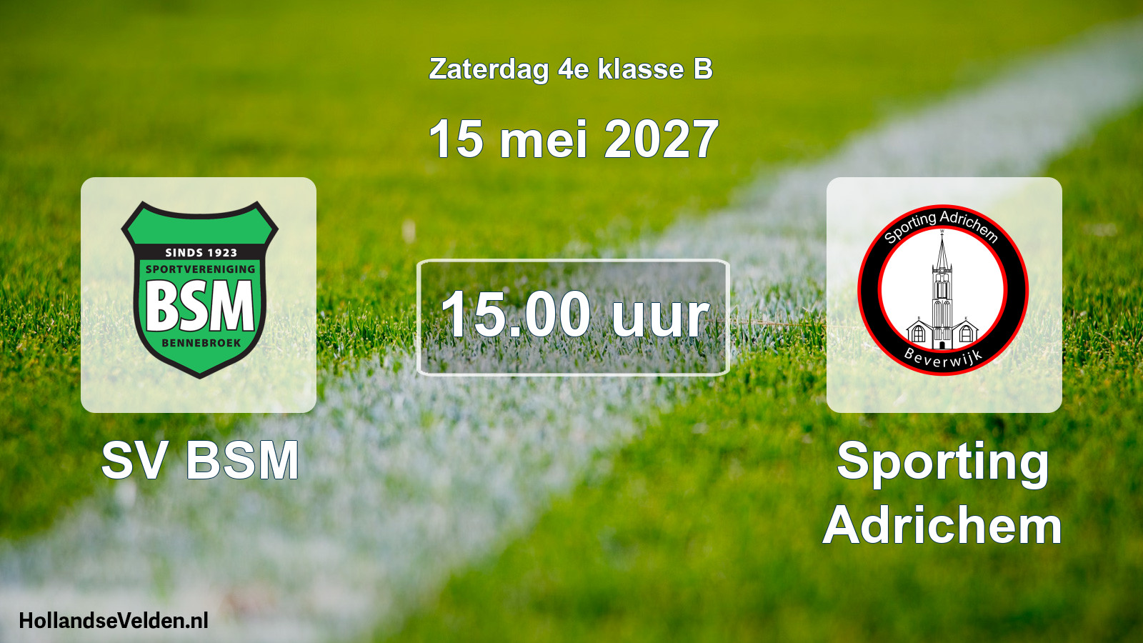 Geplande wedstrijd: SV BSM - Sporting Adrichem (15 mei 2027)