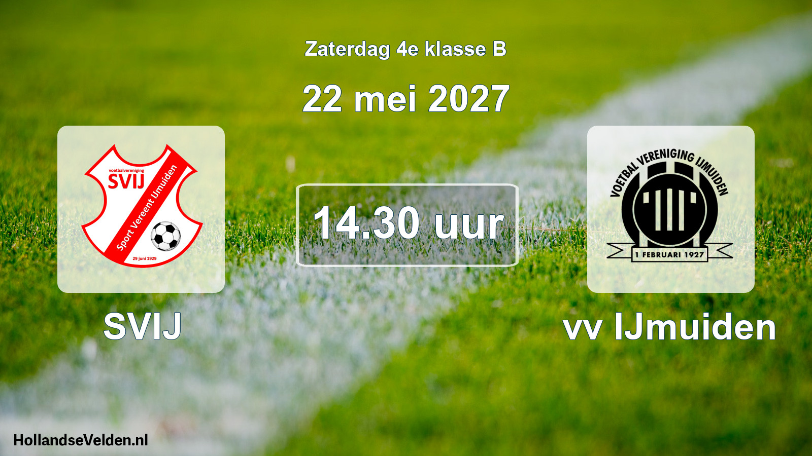 Geplande wedstrijd: SVIJ - vv IJmuiden (22 mei 2027)