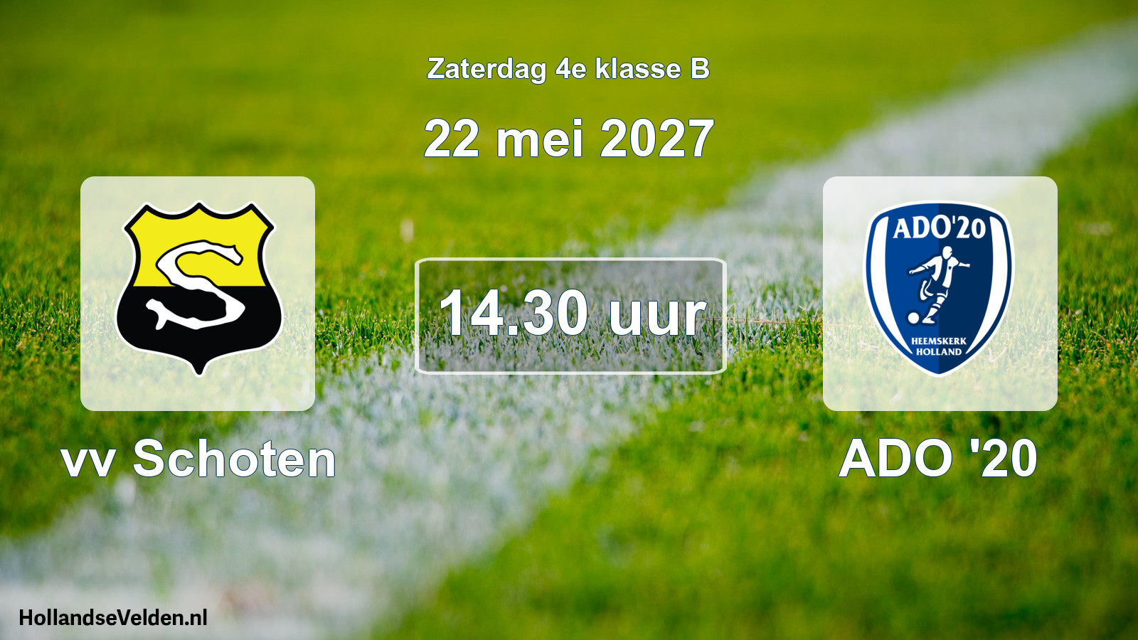 Geplande wedstrijd: vv Schoten - ADO '20 (22 mei 2027)