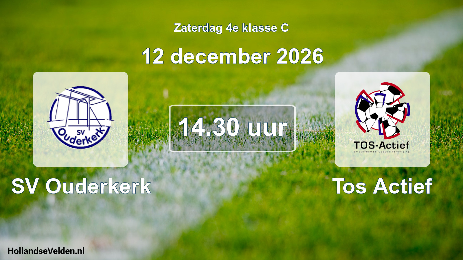 Geplande wedstrijd: SV Ouderkerk - Tos Actief (12 december 2026)