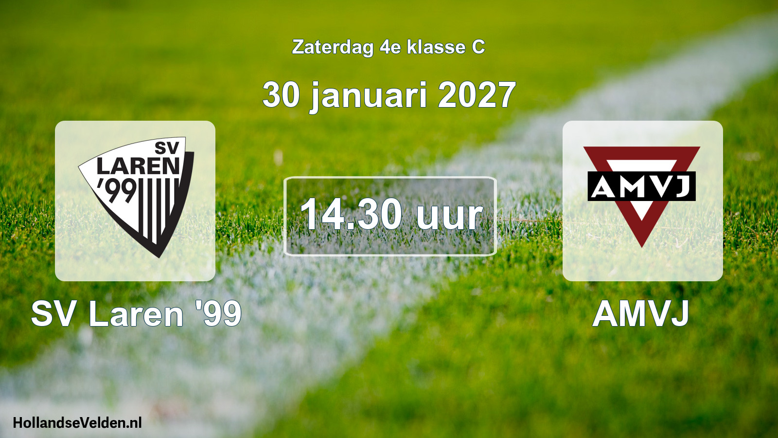 Geplande wedstrijd: SV Laren '99 - AMVJ (30 januari 2027)