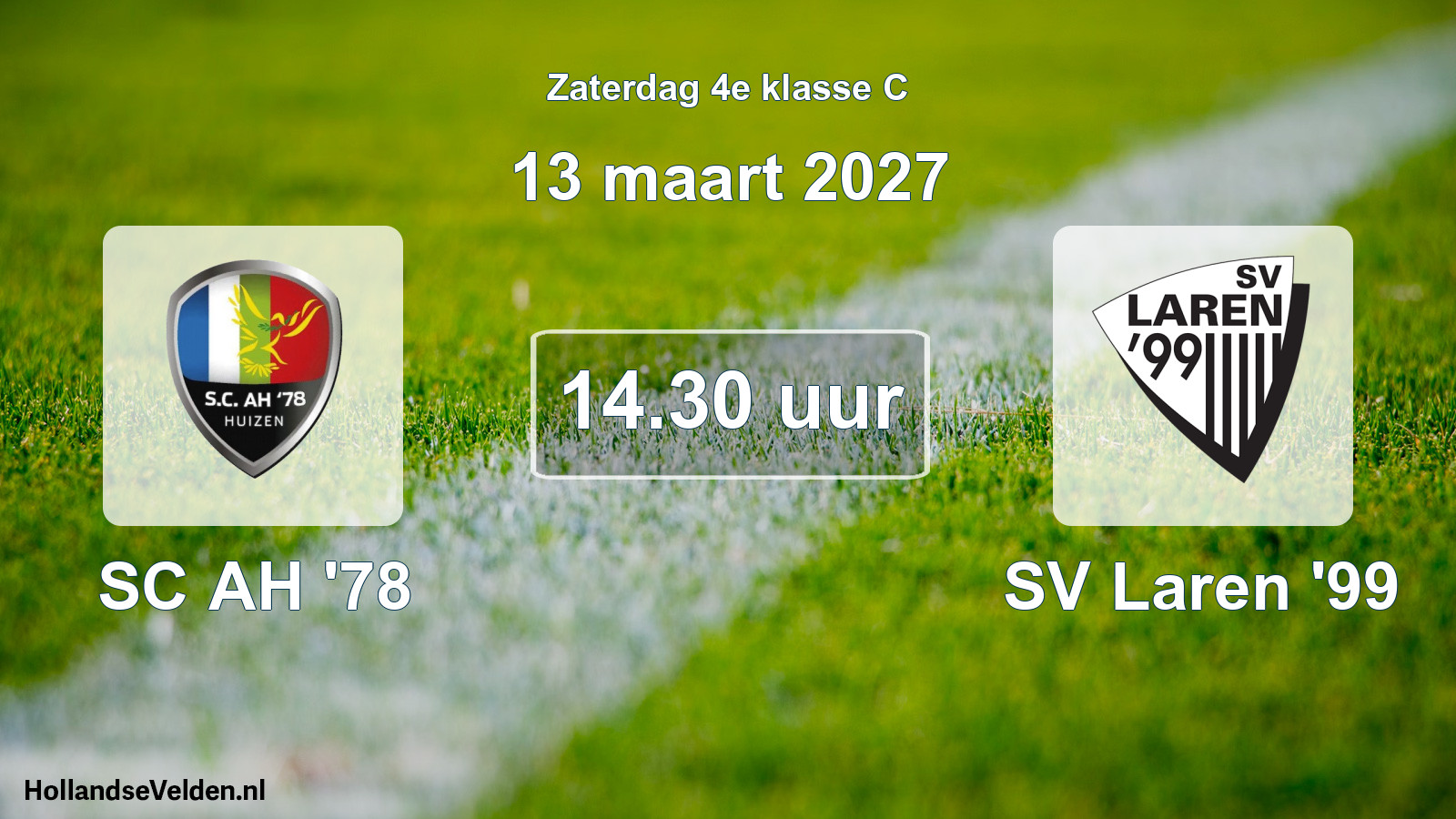 Geplande wedstrijd: SC AH '78 - SV Laren '99 (13 maart 2027)