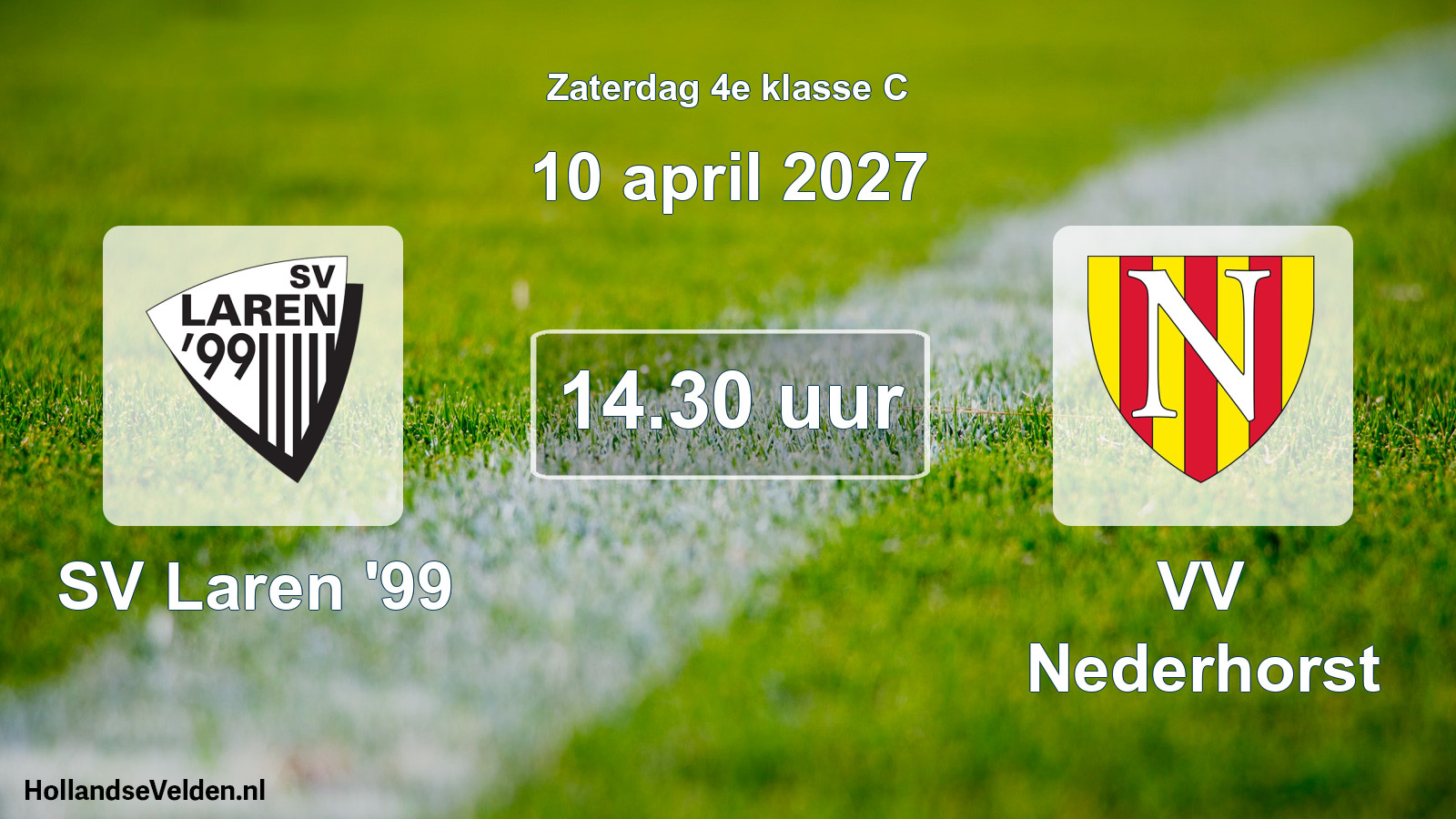 Scheduled Match: SV Laren '99 - VV Nederhorst (10 April 2027)