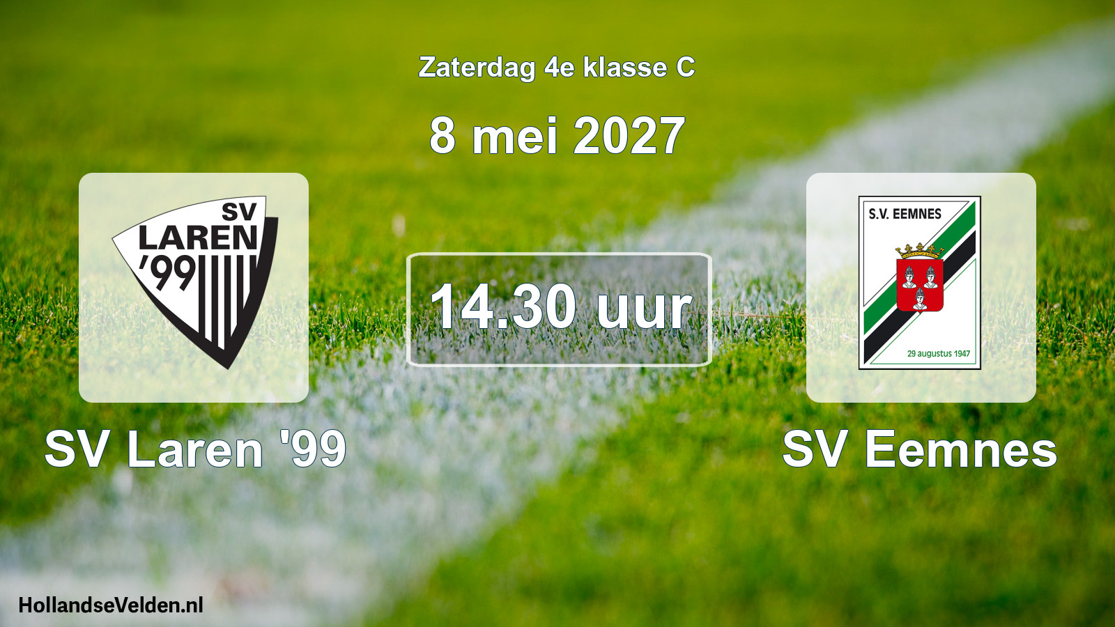 Scheduled Match: SV Laren '99 - SV Eemnes (8 May 2027)