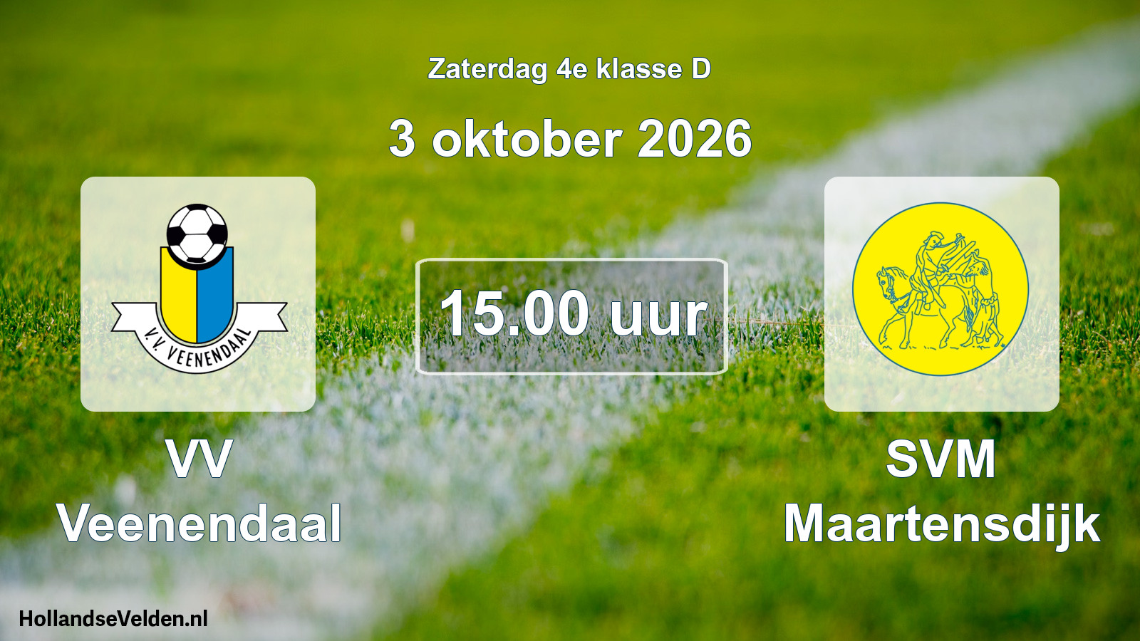 Geplande wedstrijd: VV Veenendaal - SVM Maartensdijk (3 oktober 2026)