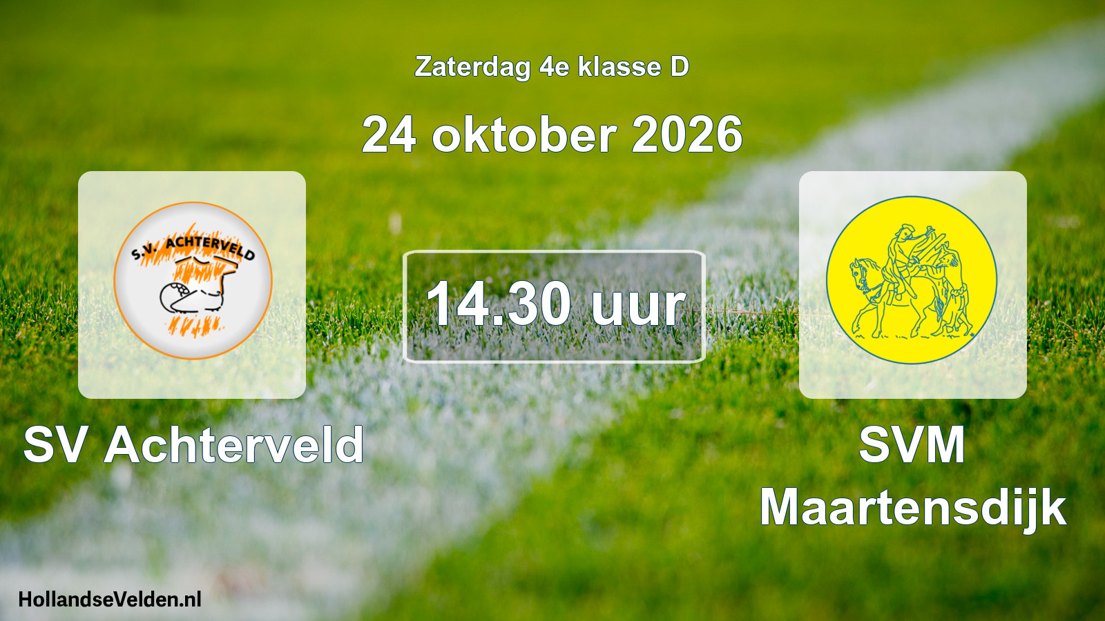 Geplande wedstrijd: SV Achterveld - SVM Maartensdijk (24 oktober 2026)