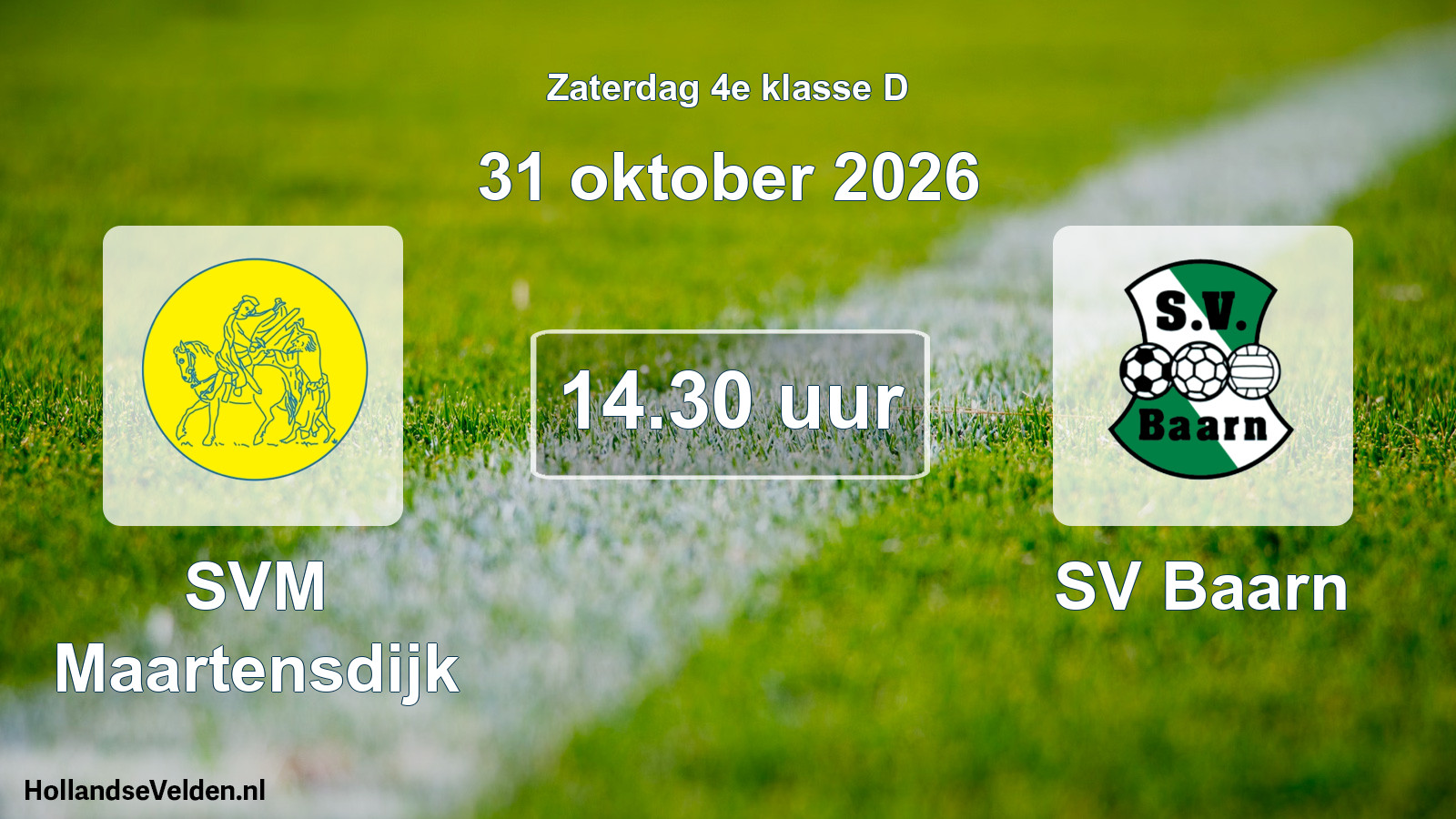 Geplande wedstrijd: SVM Maartensdijk - SV Baarn (31 oktober 2026)