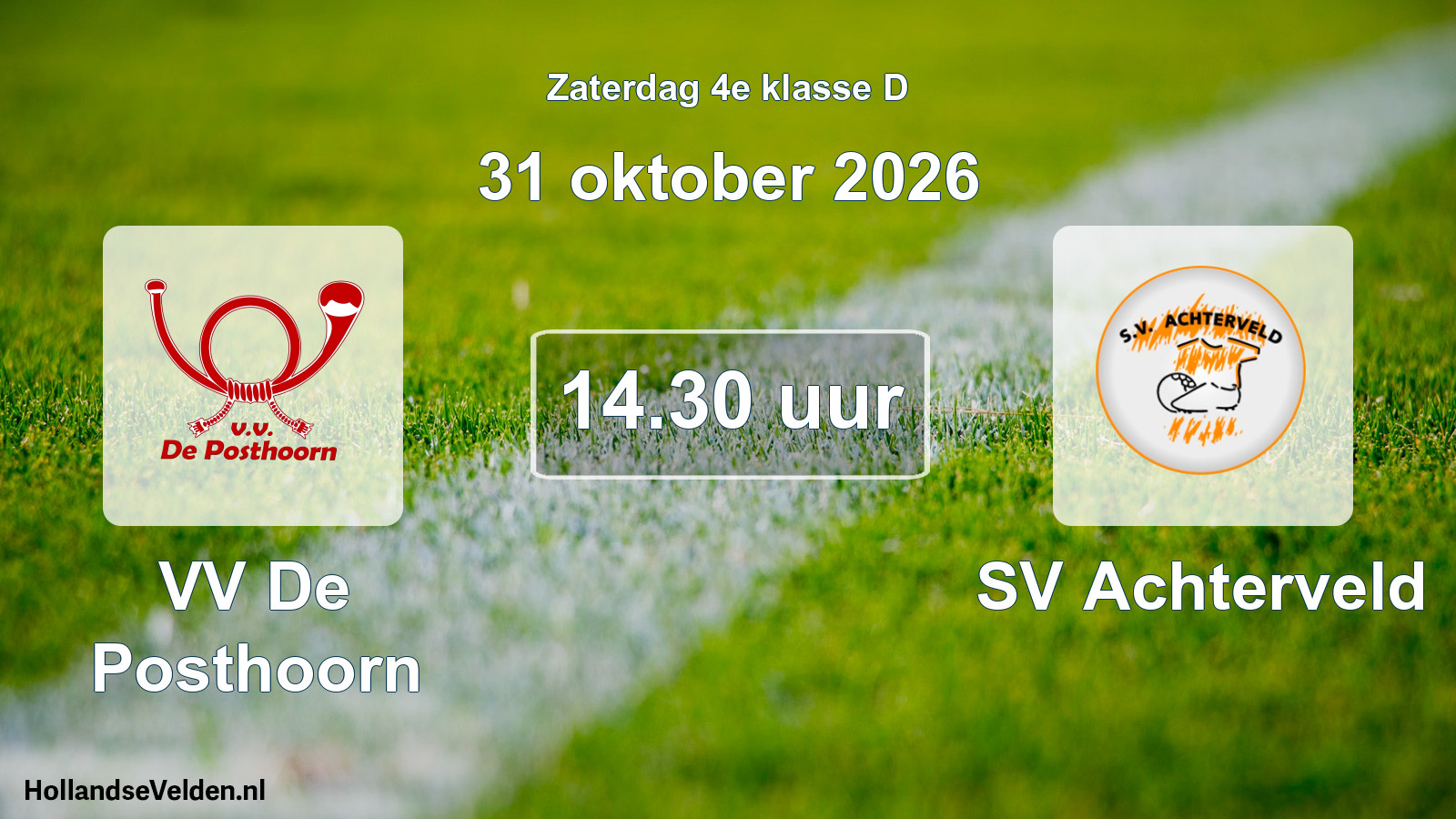 Geplande wedstrijd: VV De Posthoorn - SV Achterveld (31 oktober 2026)