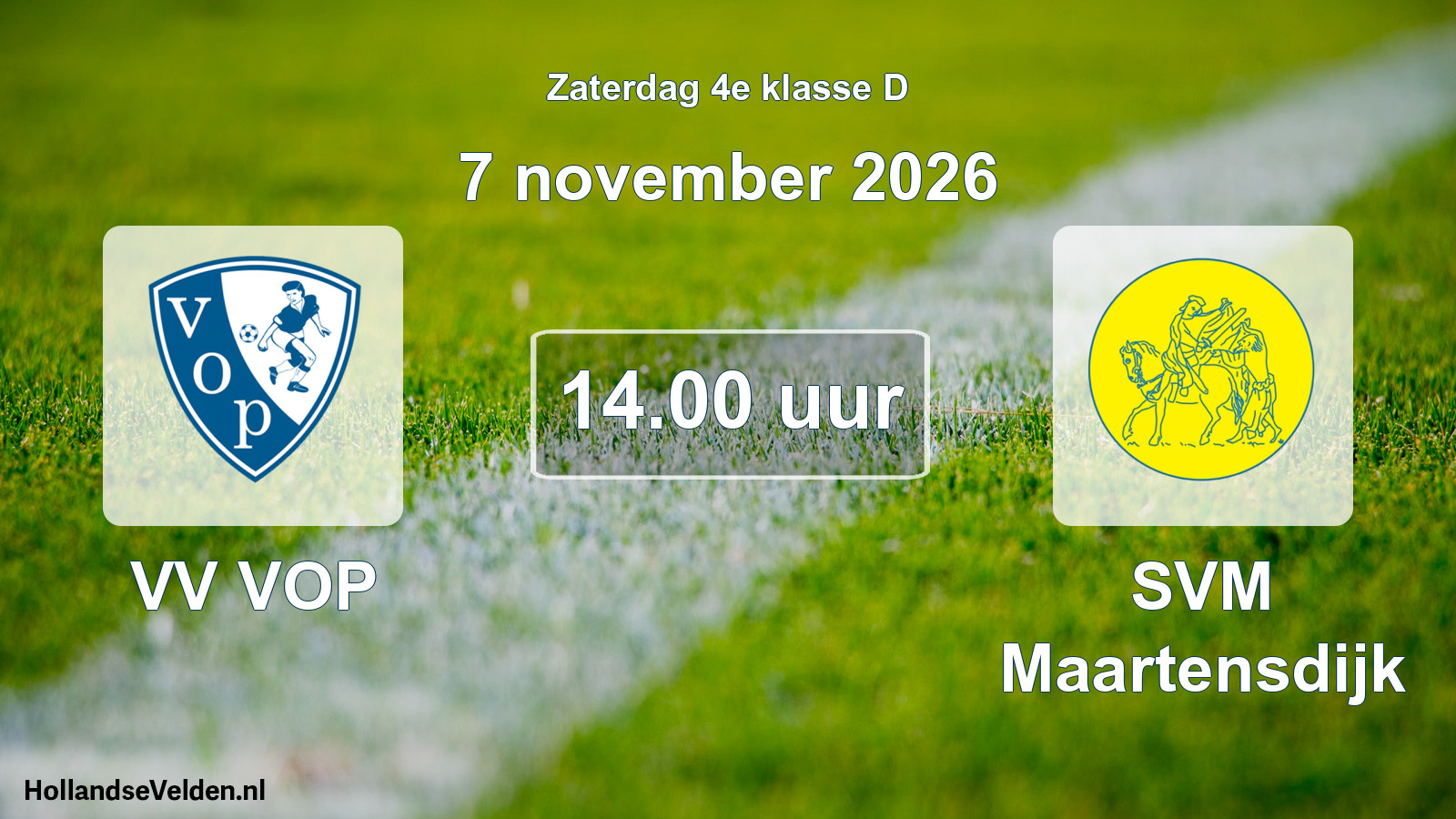 Geplande wedstrijd: VV VOP - SVM Maartensdijk (7 november 2026)