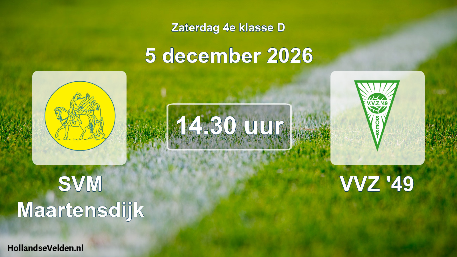 Geplande wedstrijd: SVM Maartensdijk - VVZ '49 (5 december 2026)