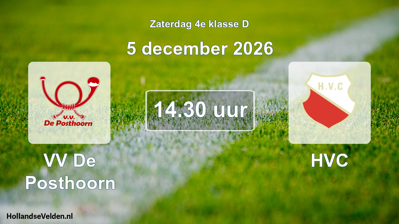 Geplande wedstrijd: VV De Posthoorn - HVC (5 december 2026)