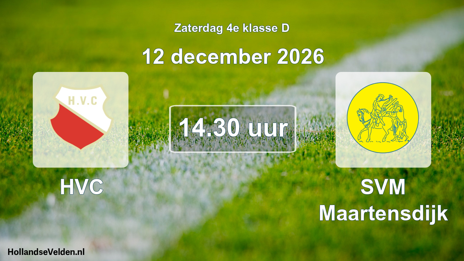 Geplande wedstrijd: HVC - SVM Maartensdijk (12 december 2026)