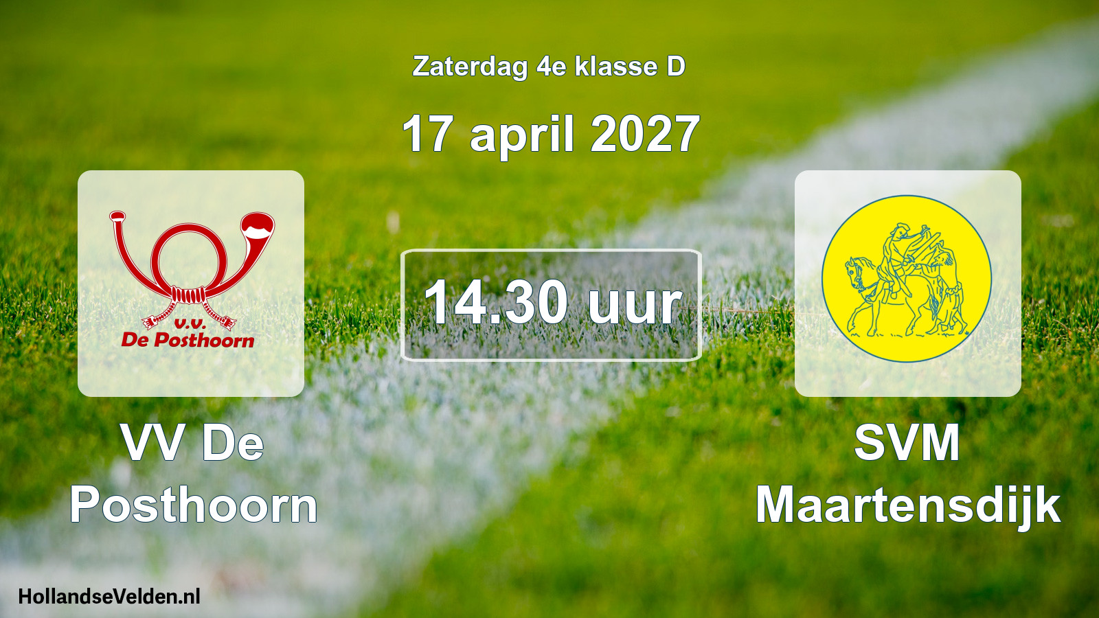 Geplande wedstrijd: VV De Posthoorn - SVM Maartensdijk (17 april 2027)