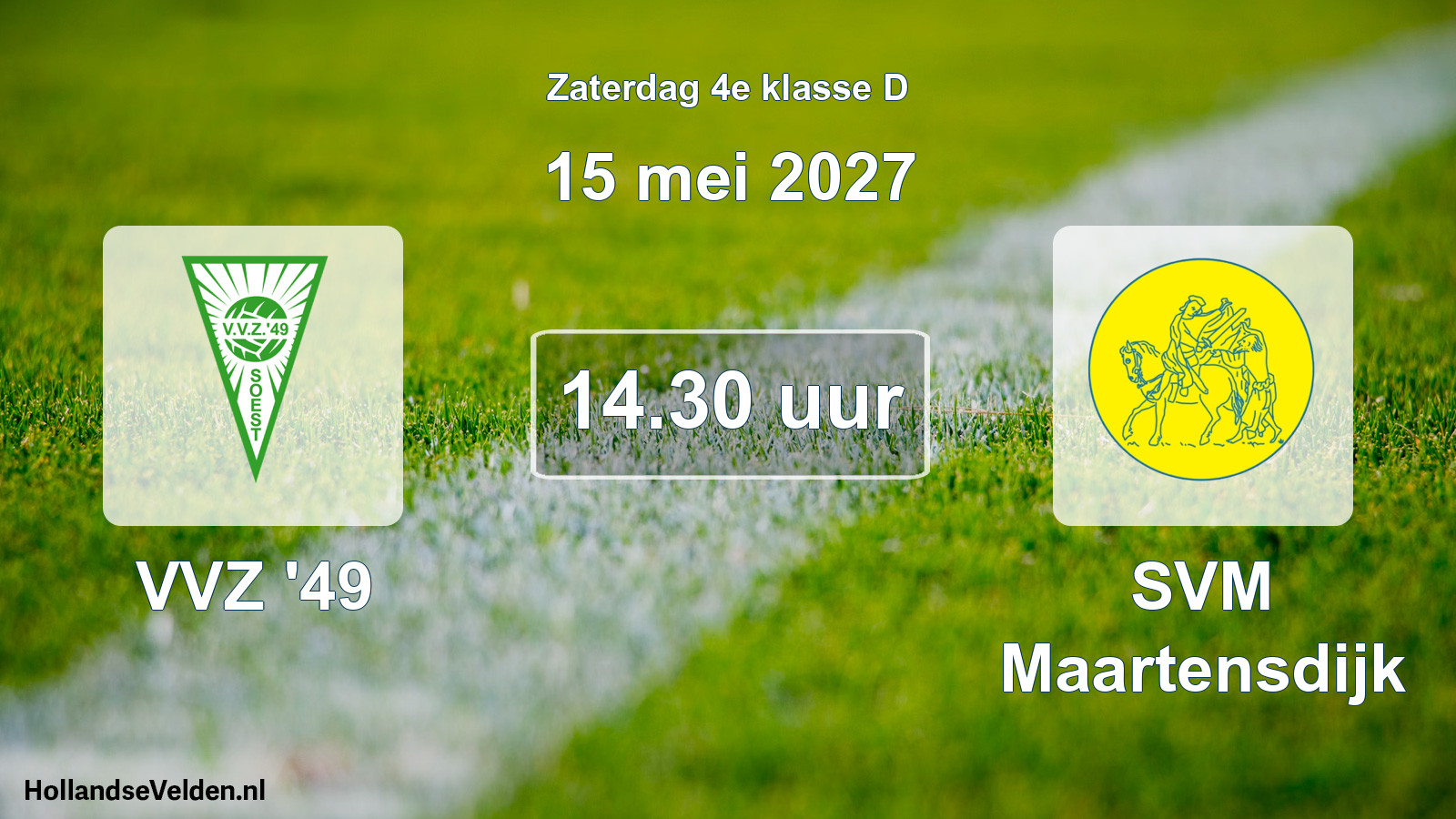 Geplande wedstrijd: VVZ '49 - SVM Maartensdijk (15 mei 2027)