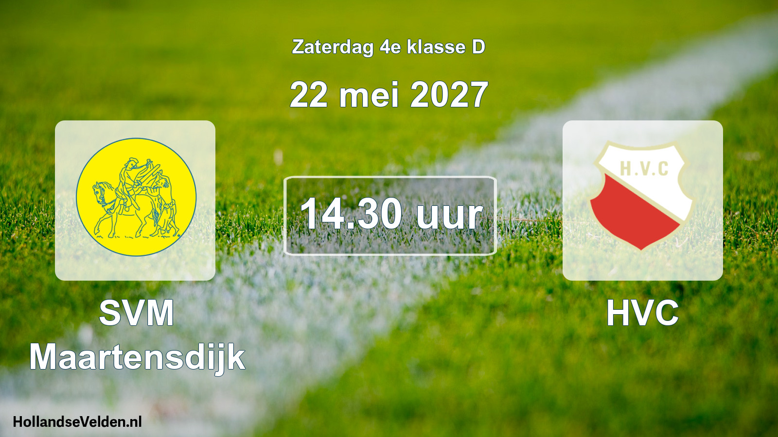 Geplande wedstrijd: SVM Maartensdijk - HVC (22 mei 2027)