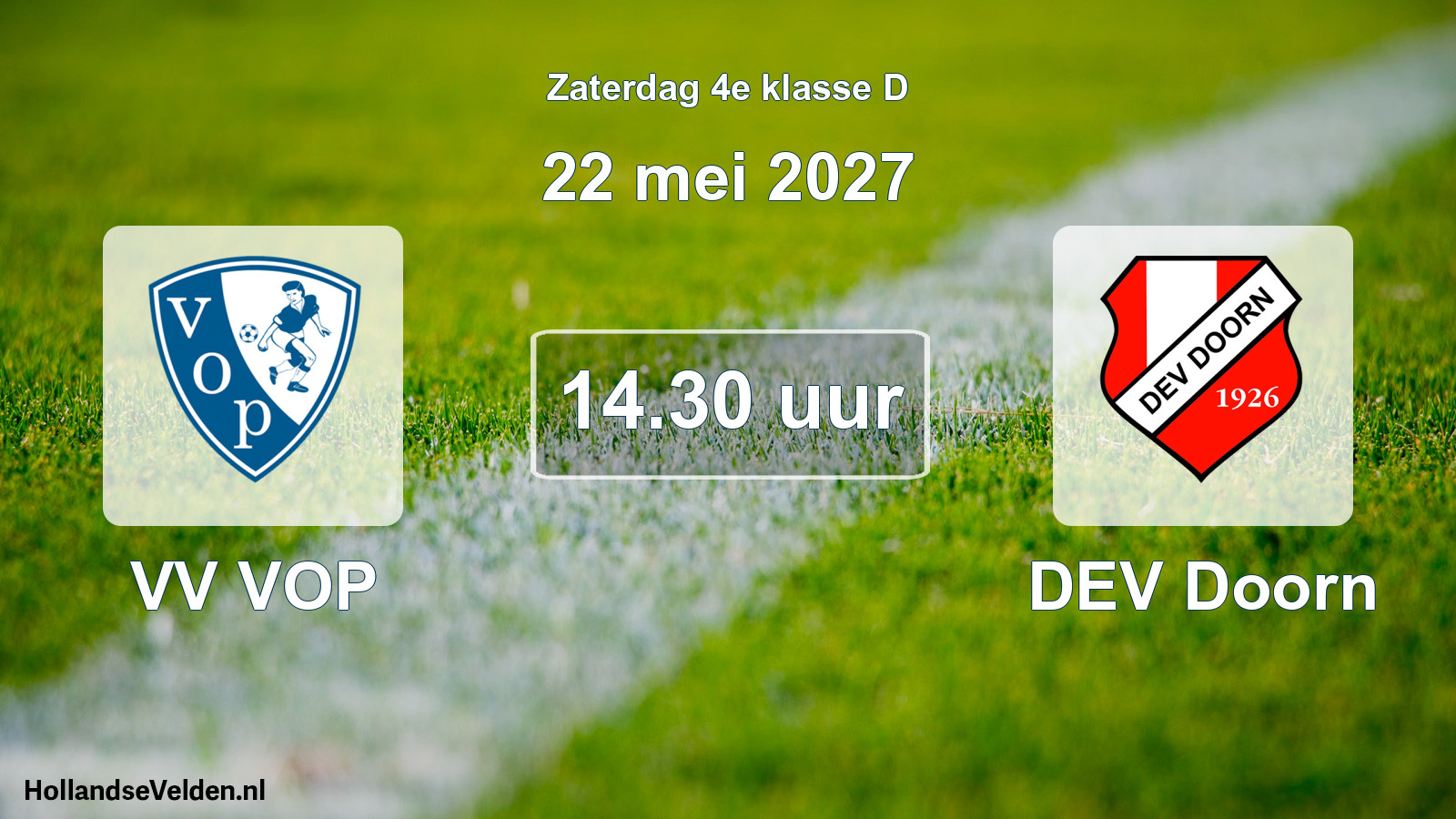 Geplande wedstrijd: VV VOP - DEV Doorn (22 mei 2027)