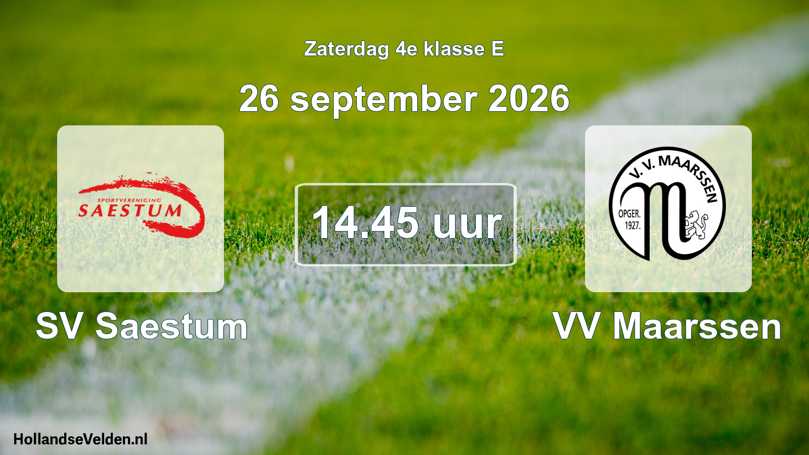 Geplande wedstrijd: SV Saestum - VV Maarssen (26 september 2026)