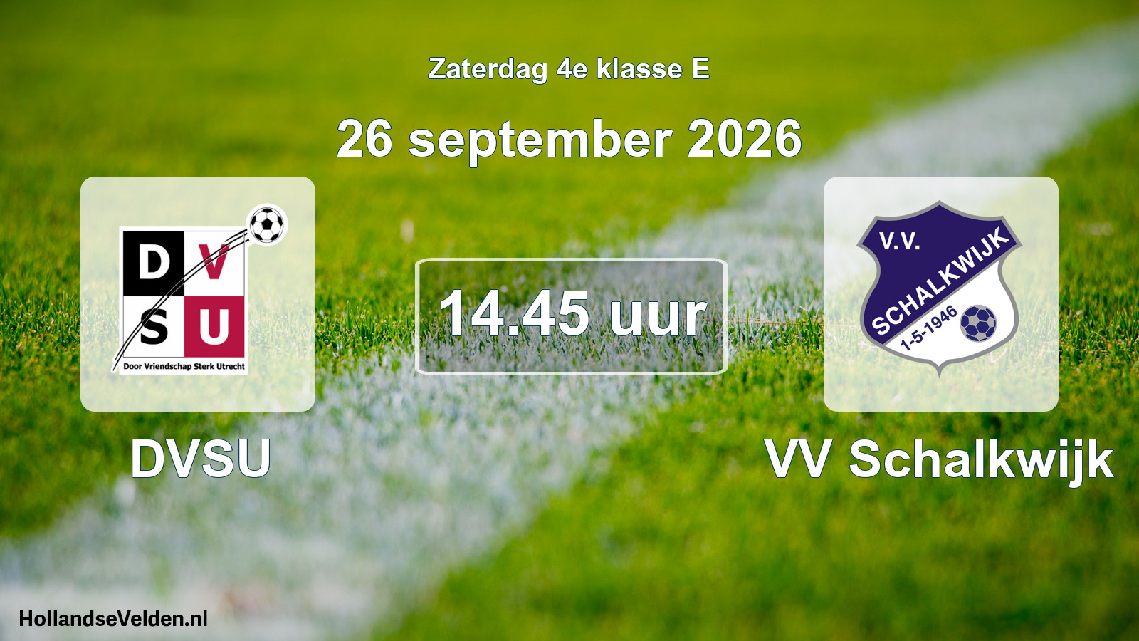 Geplande wedstrijd: DVSU - VV Schalkwijk (26 september 2026)