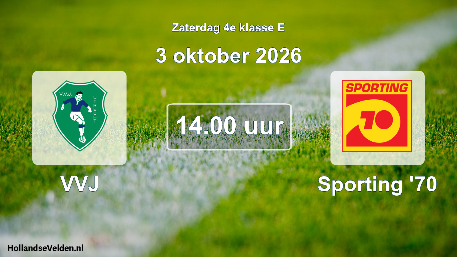 Geplande wedstrijd: VVJ - Sporting '70 (3 oktober 2026)