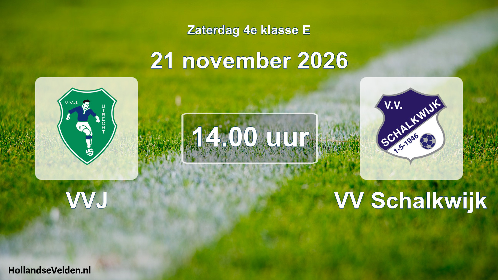 Geplande wedstrijd: VVJ - VV Schalkwijk (21 november 2026)
