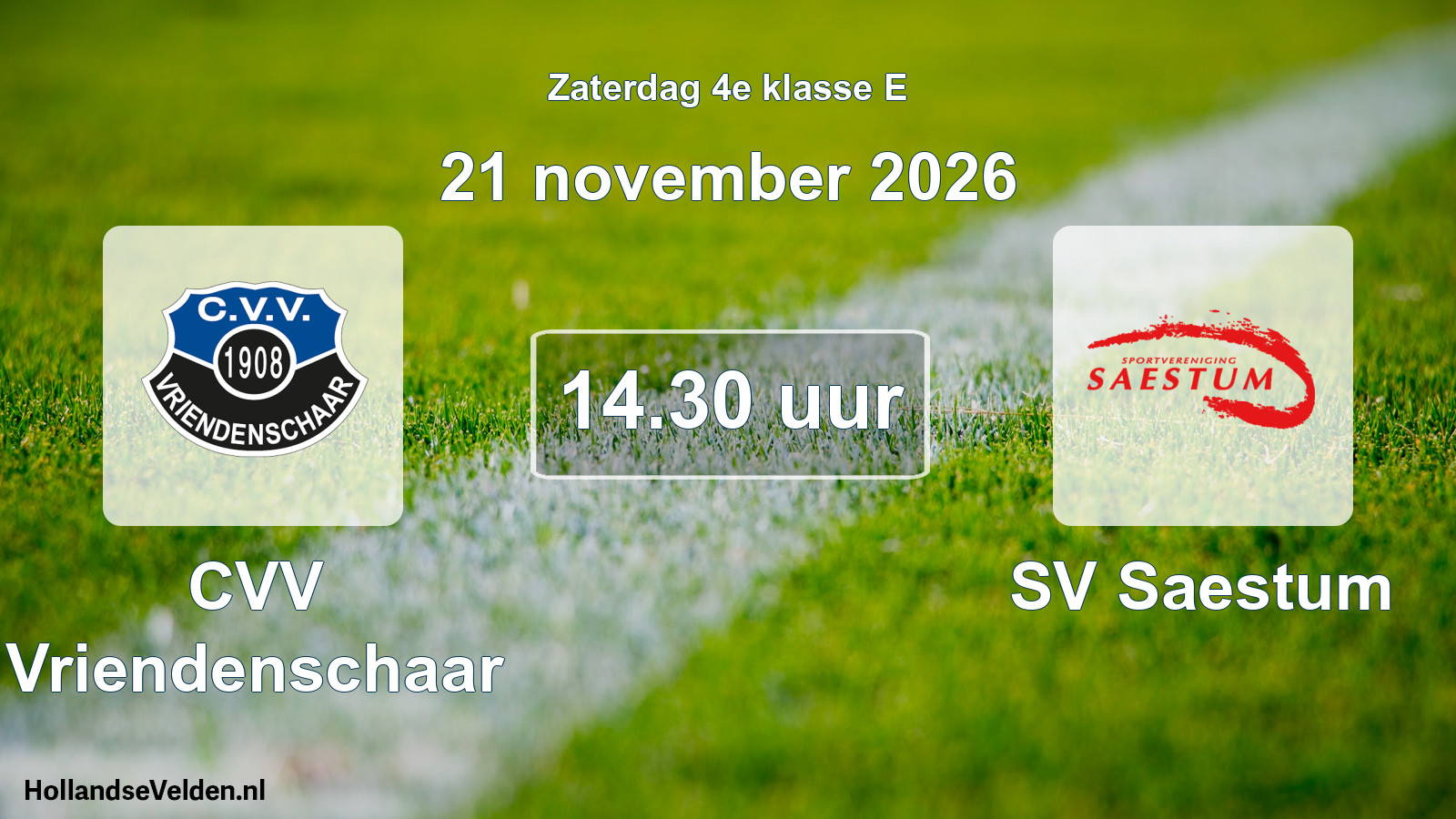 Geplande wedstrijd: CVV Vriendenschaar - SV Saestum (21 november 2026)