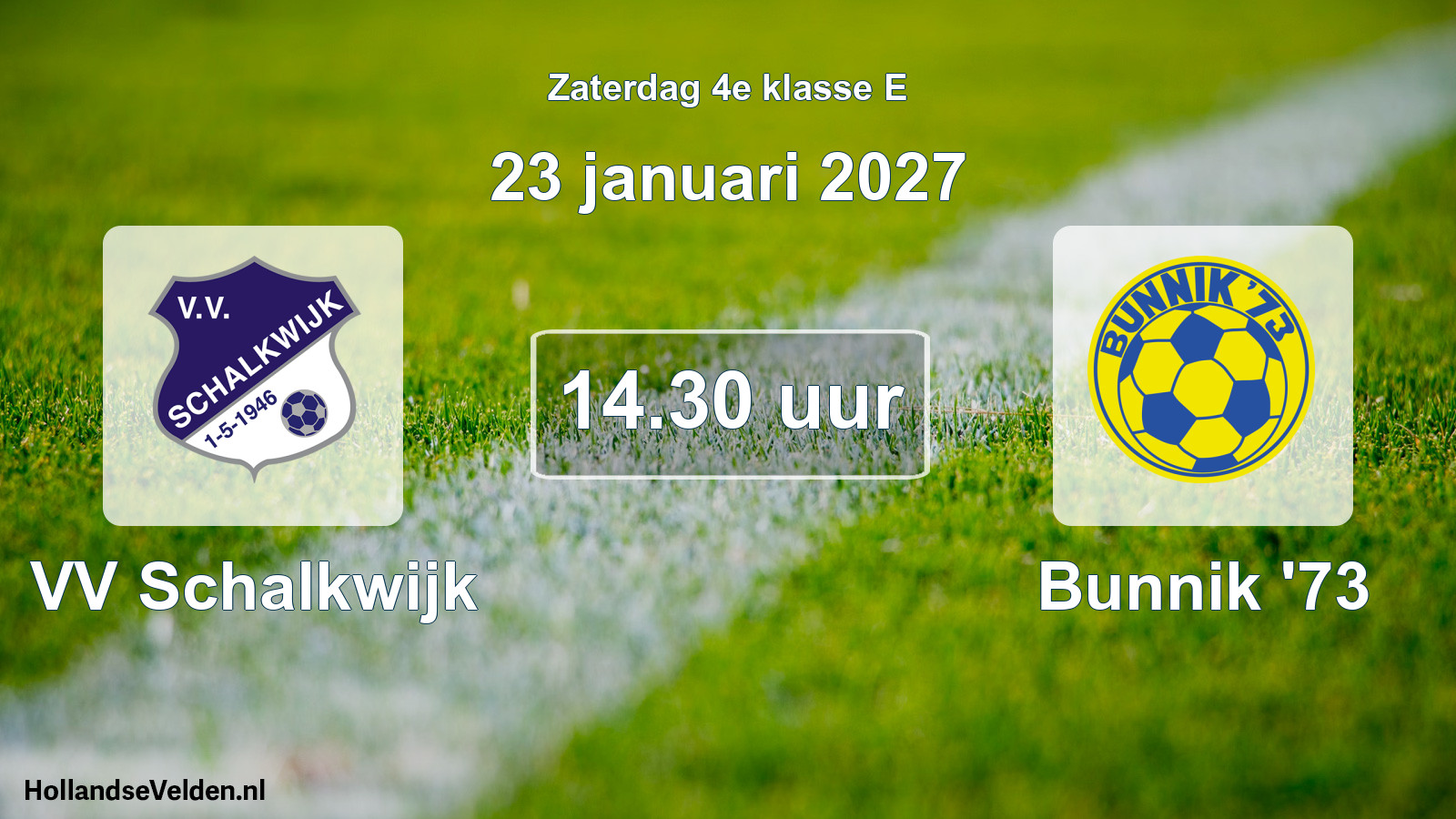 Geplande wedstrijd: VV Schalkwijk - Bunnik '73 (23 januari 2027)