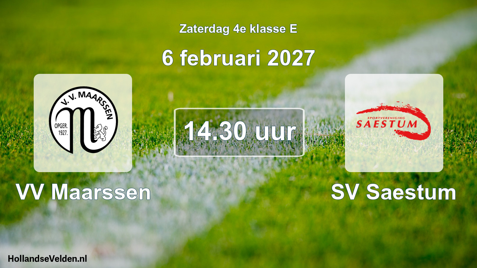 Geplande wedstrijd: VV Maarssen - SV Saestum (6 februari 2027)