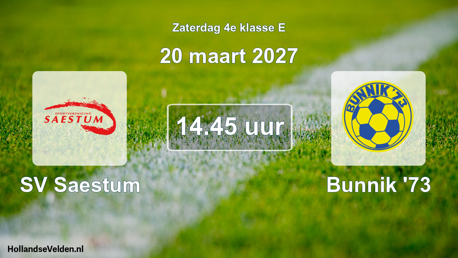 Geplande wedstrijd: SV Saestum - Bunnik '73 (20 maart 2027)
